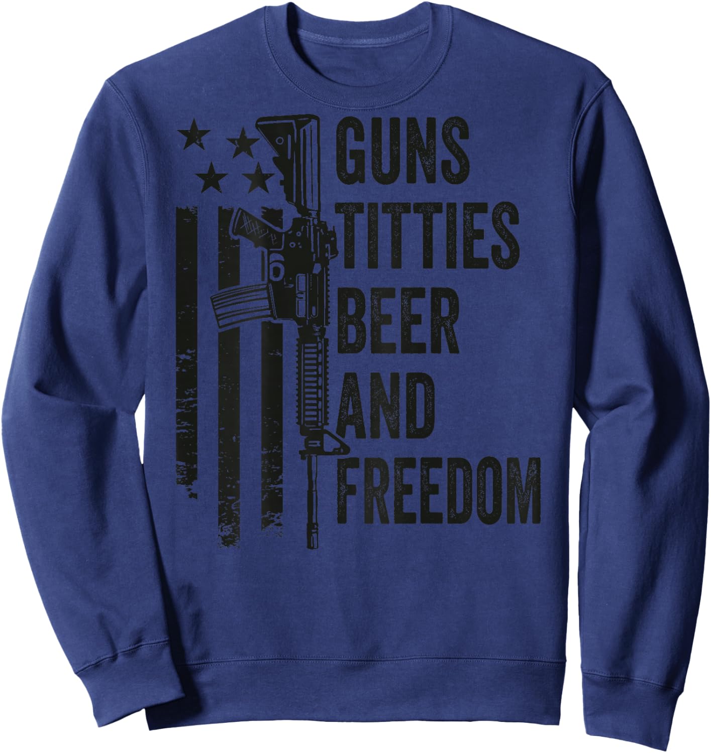 Guns Titties Beer & Freedom - Camo Guns Drinking (ON Back) Sweatshirt - Sweatshirt | Navy