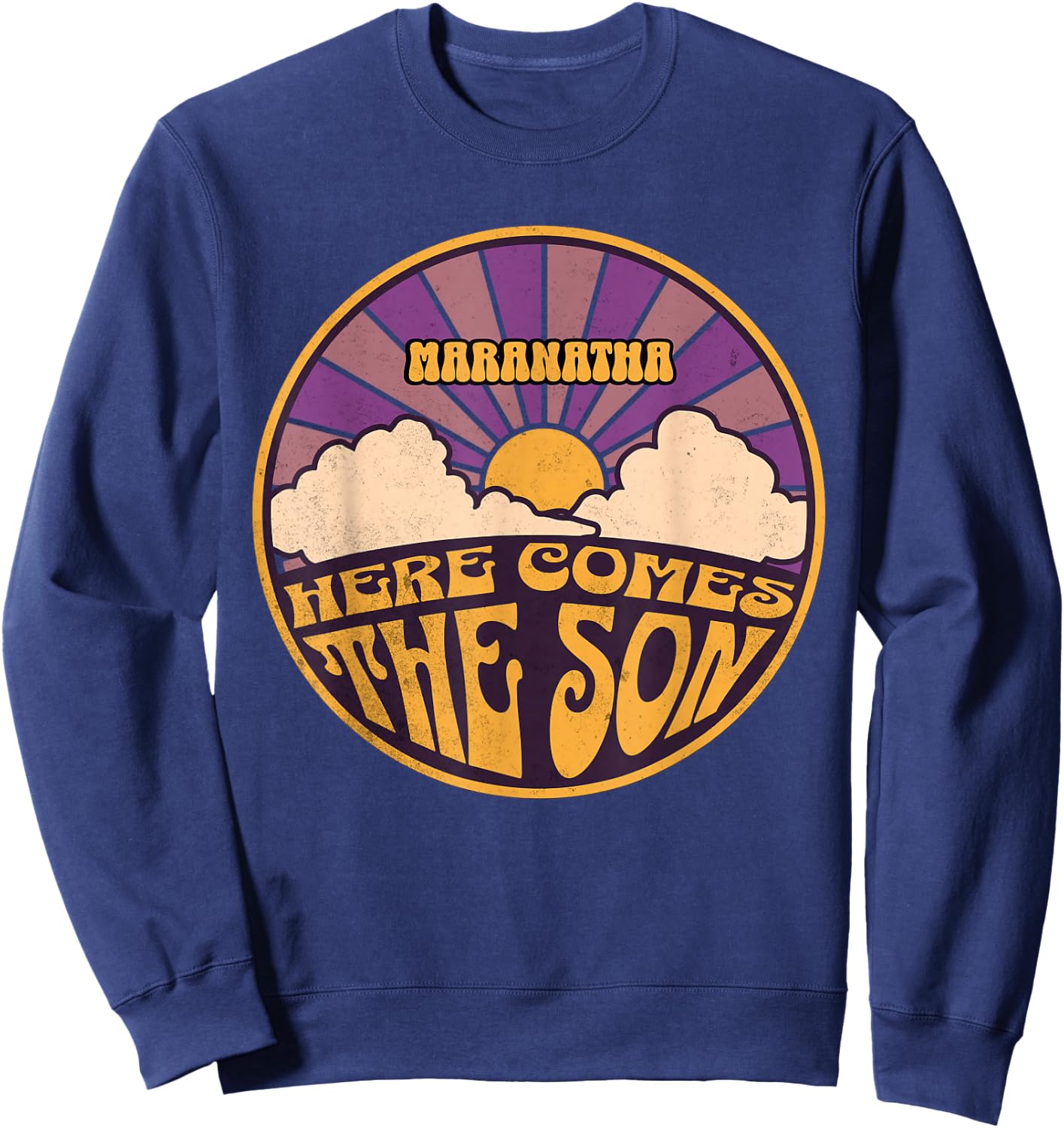 Maranatha: Hier kommt der Sohn Jesus, Revolution, Menschen, Ostern Sweatshirt - Sweatshirt | Navy