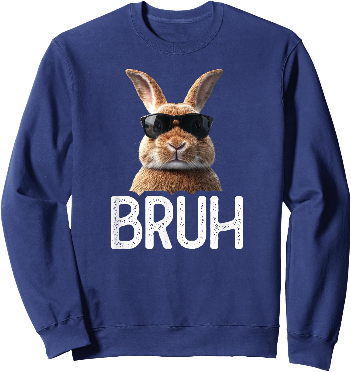 Bruh Rabbit | Funny Rabbit Lover | Easter Meme Sweatshirt - Sweatshirt | Navy