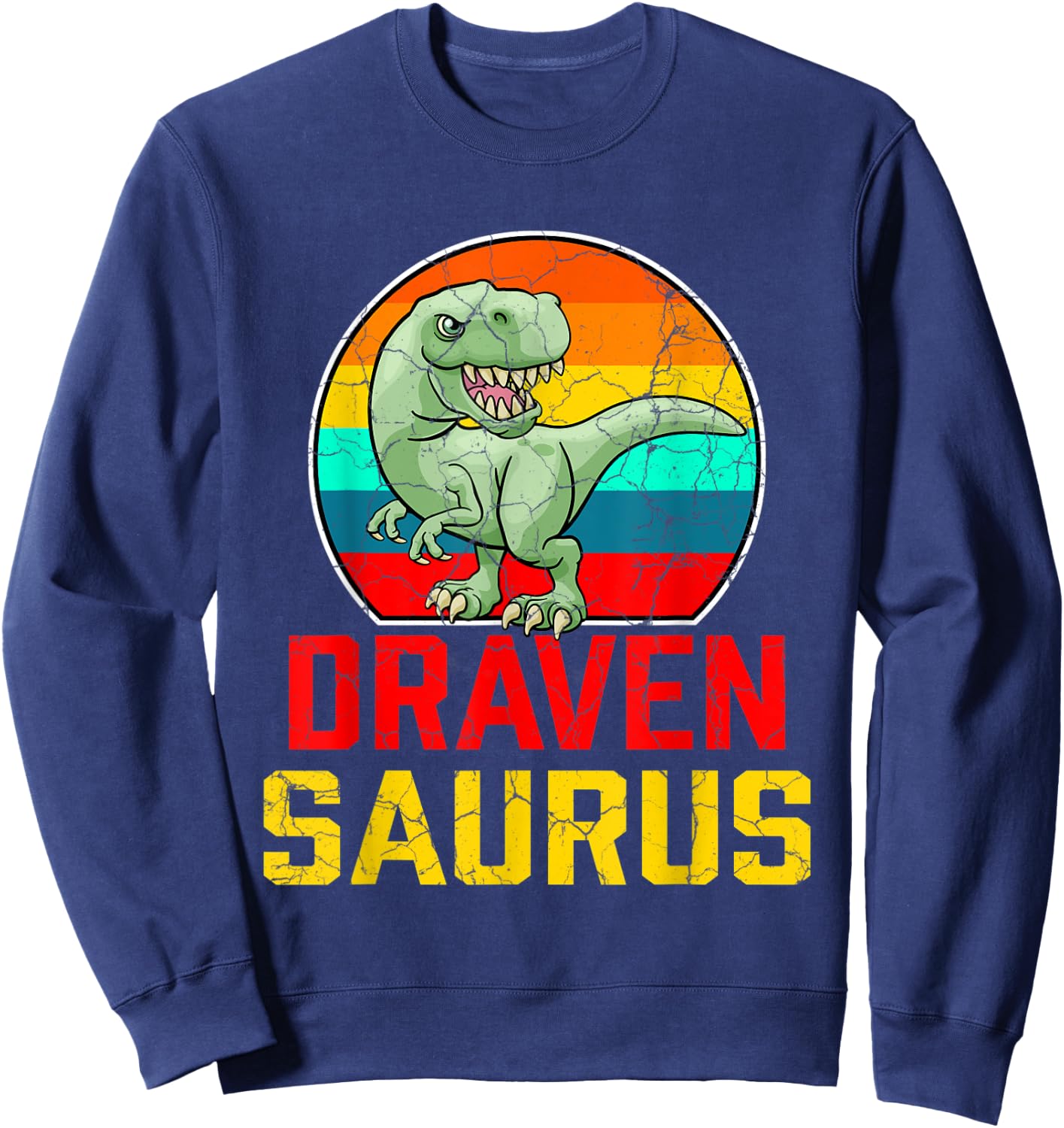 Draven Saurus Family Reunion Last Name Team Funny Custom Sweatshirt - Sweatshirt | Navy