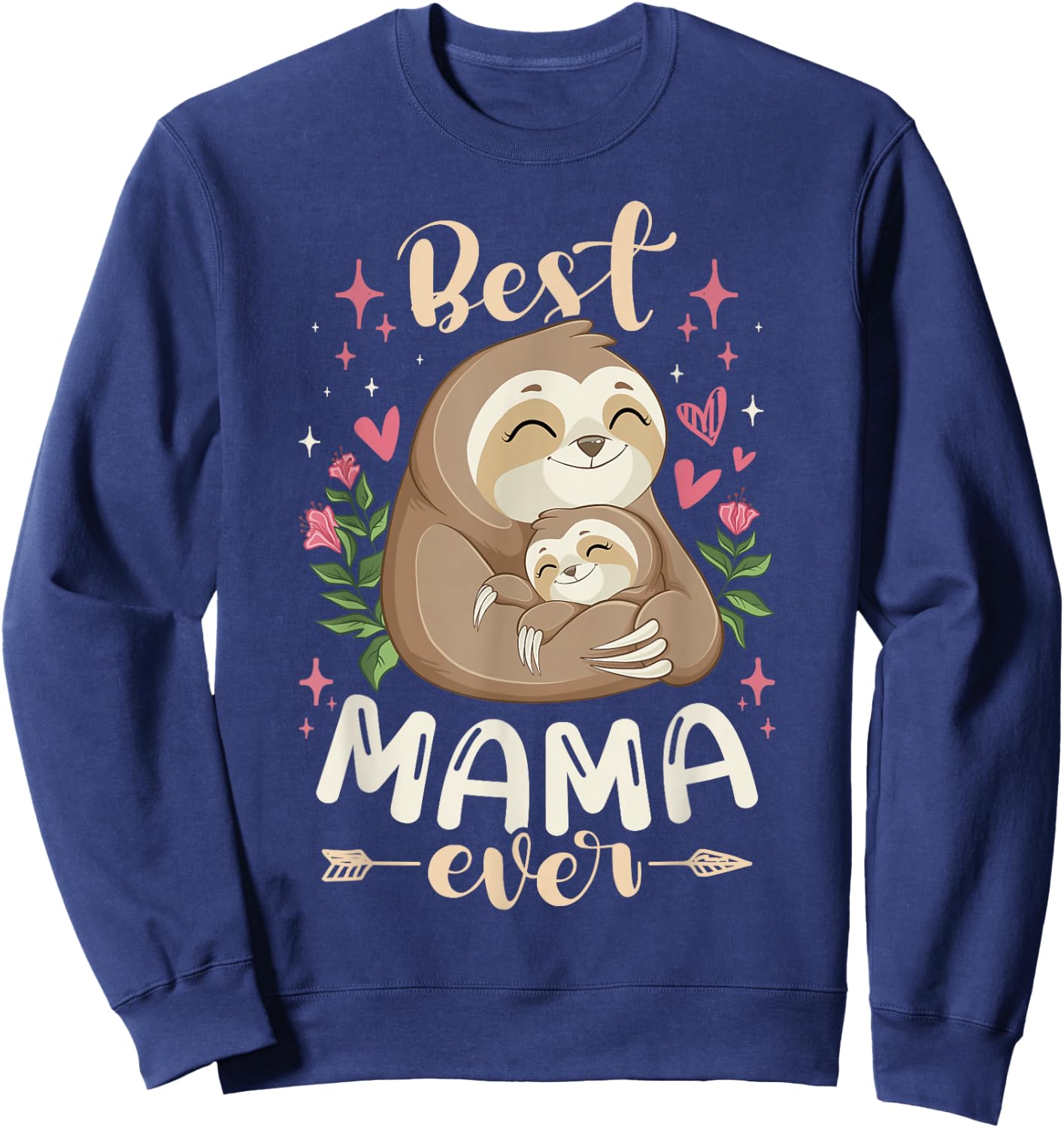 Best Mama Ever, Sloth Mother & Kid, Mother's Day Sweatshirt - Sweatshirt | Navy