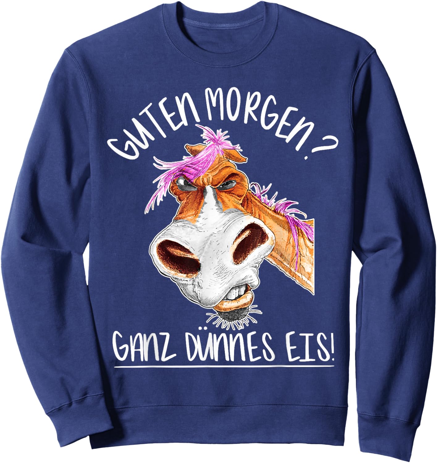 Guten Morgen Ganz Dünnes Eis I Lustiges Pferd Reiterin Sweatshirt - Sweatshirt | Navy