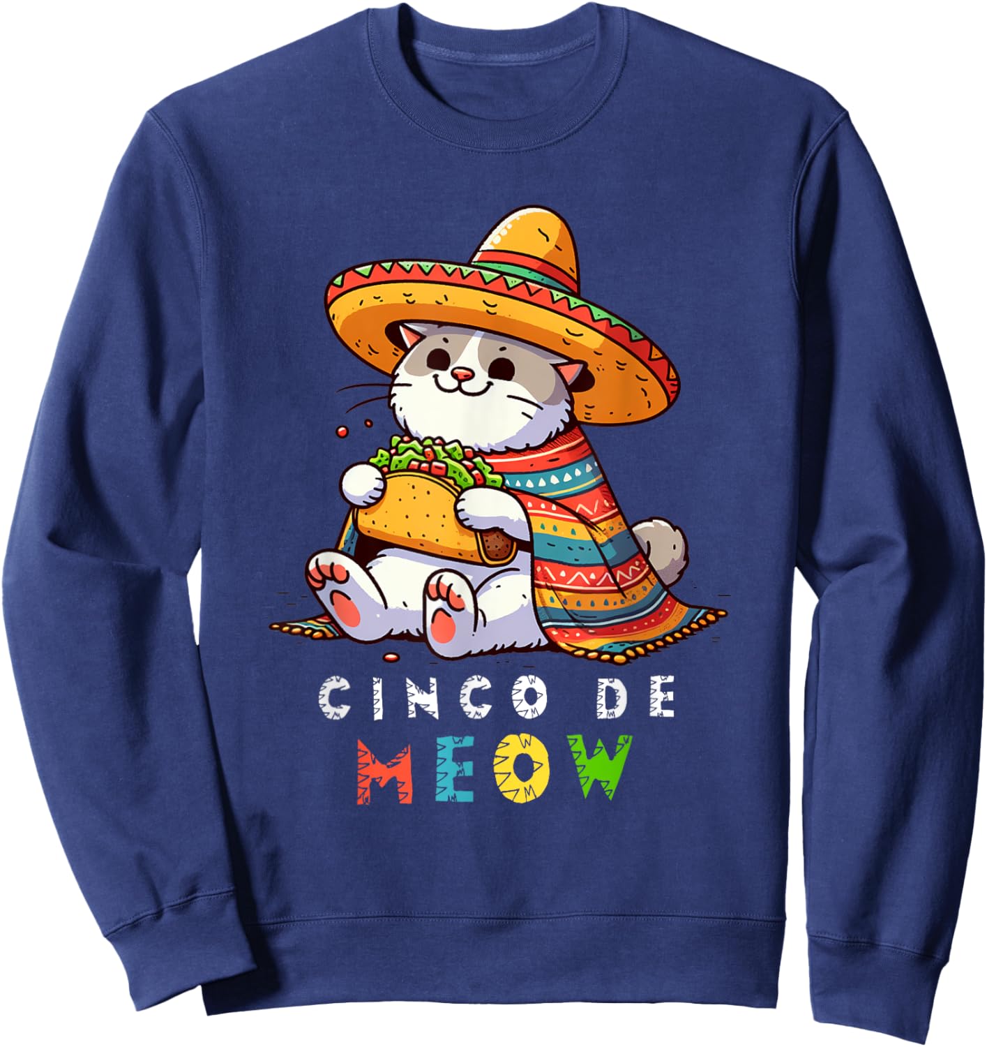 Cinco De Meow with Smiling Cat Taco and Sombrero Men Women Kids Sweatshirt - Sweatshirt | Navy