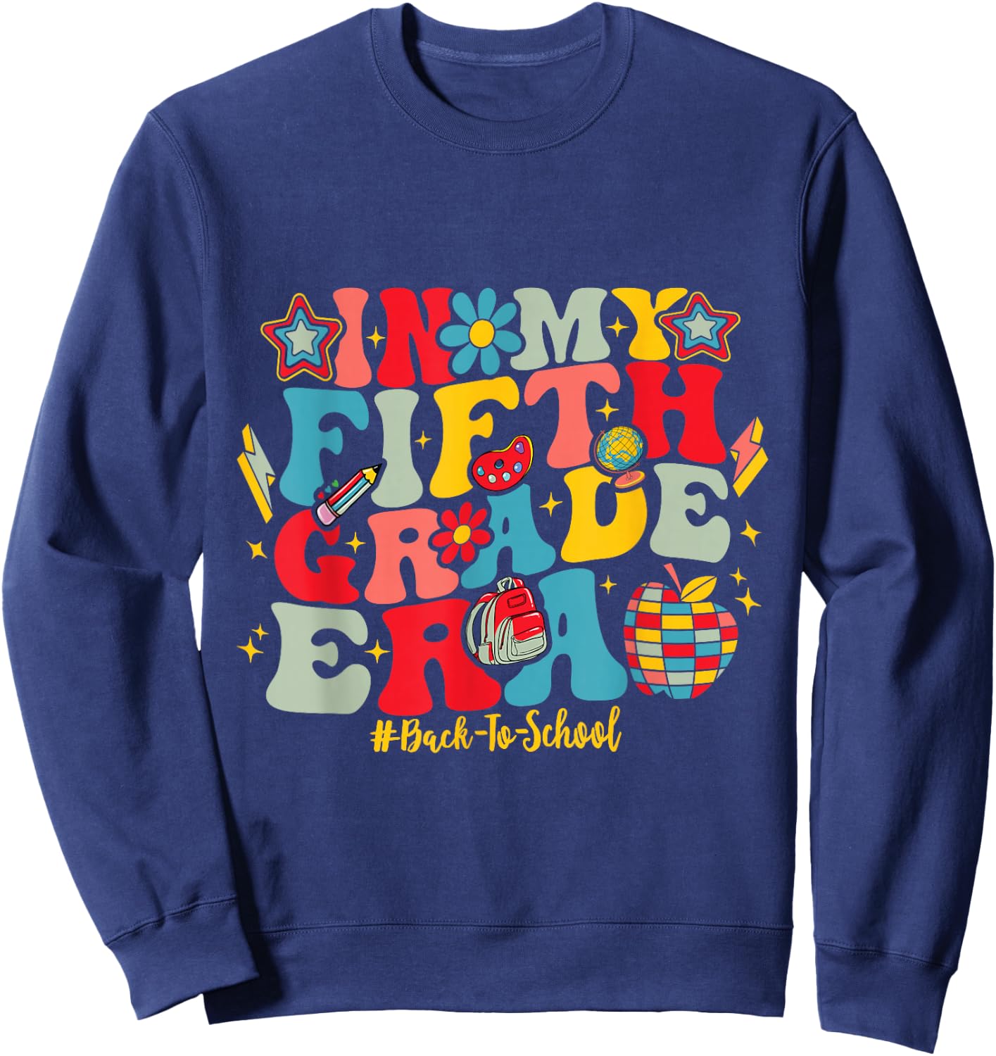 In My Fifth Grade Era 5th Grade Back To School Teacher Kids Sweatshirt - Sweatshirt | Navy