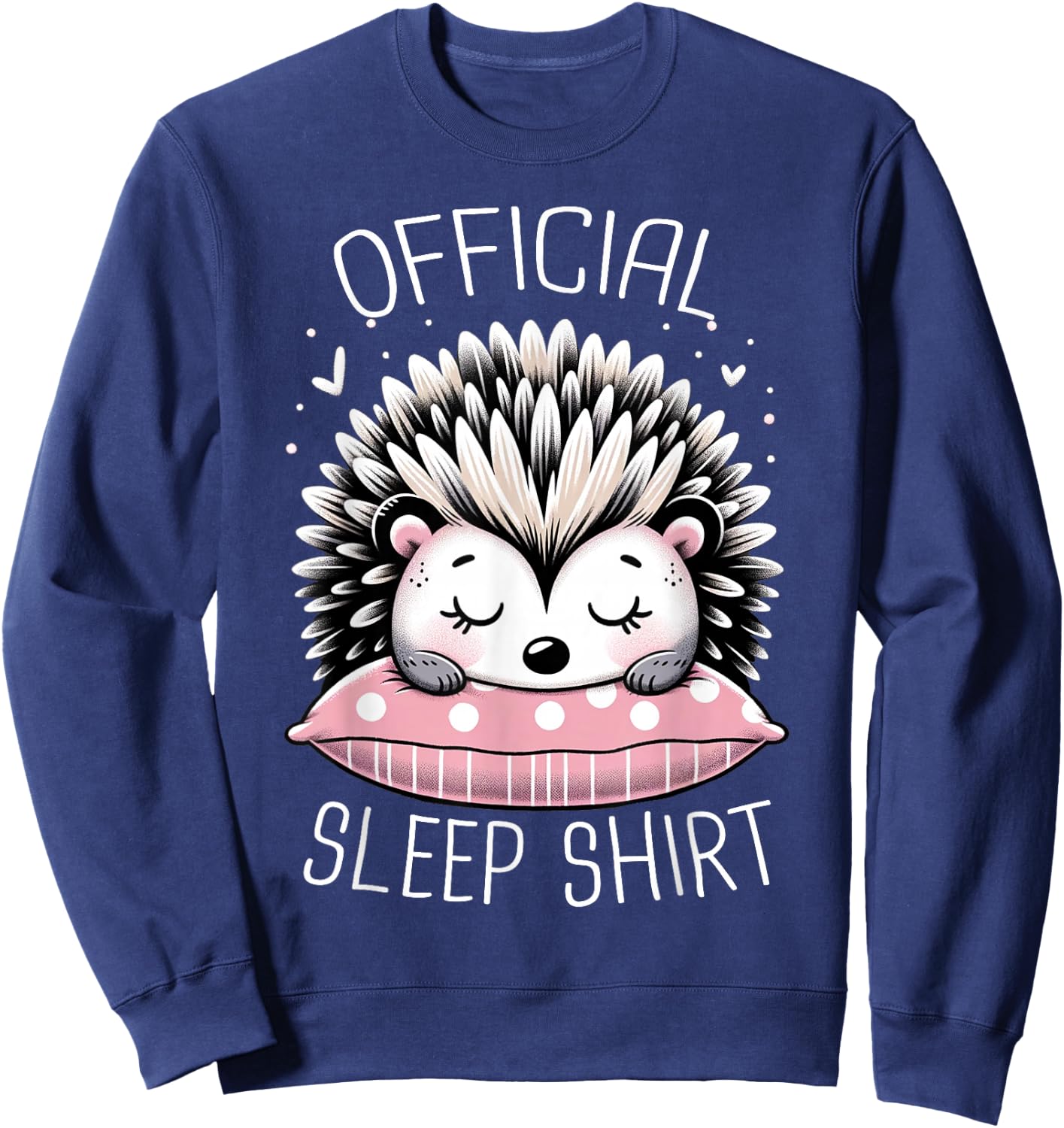 Hedgehog Official Sleep Shirt Pajama Animal Night Sweatshirt - Sweatshirt | Navy