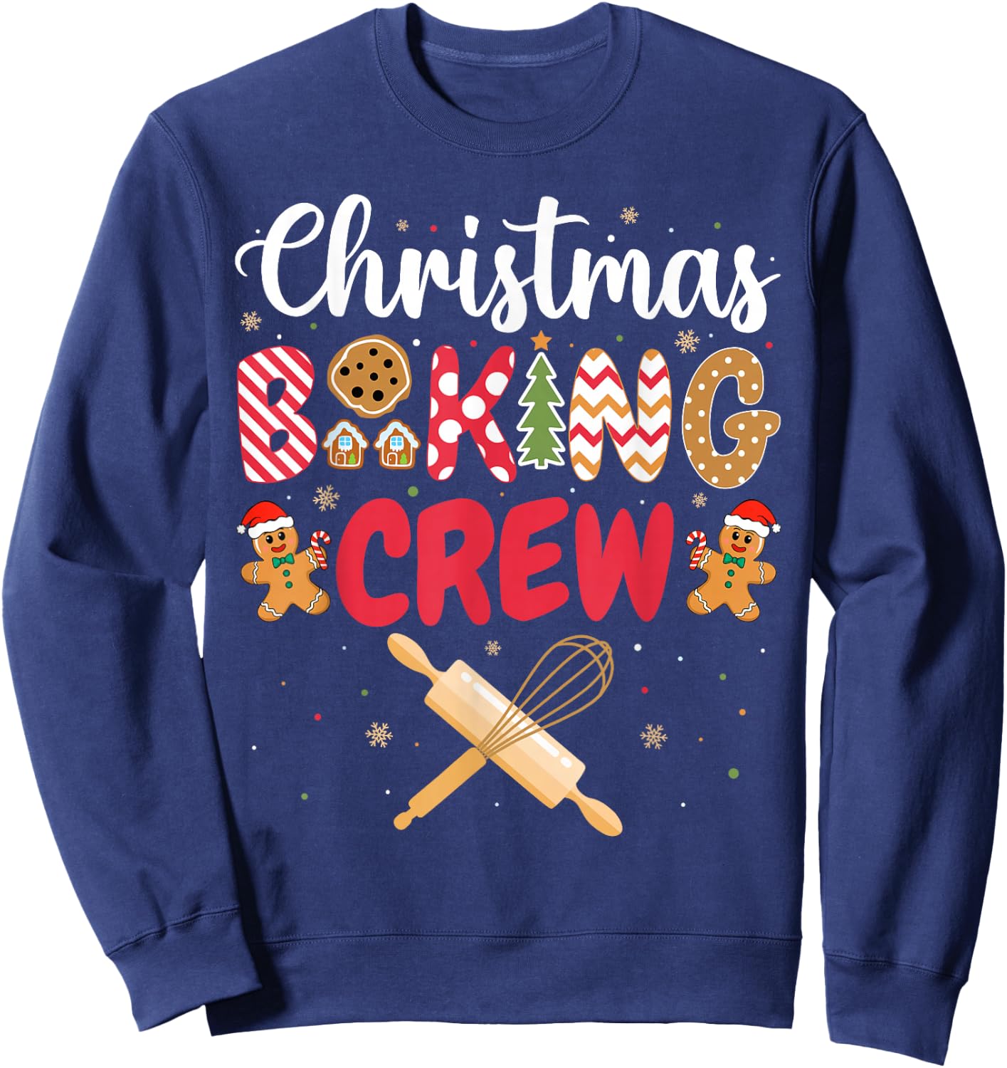 Funny Christmas Baking Crew Baking Christmas Cookie Baker Sweatshirt - Sweatshirt | Navy