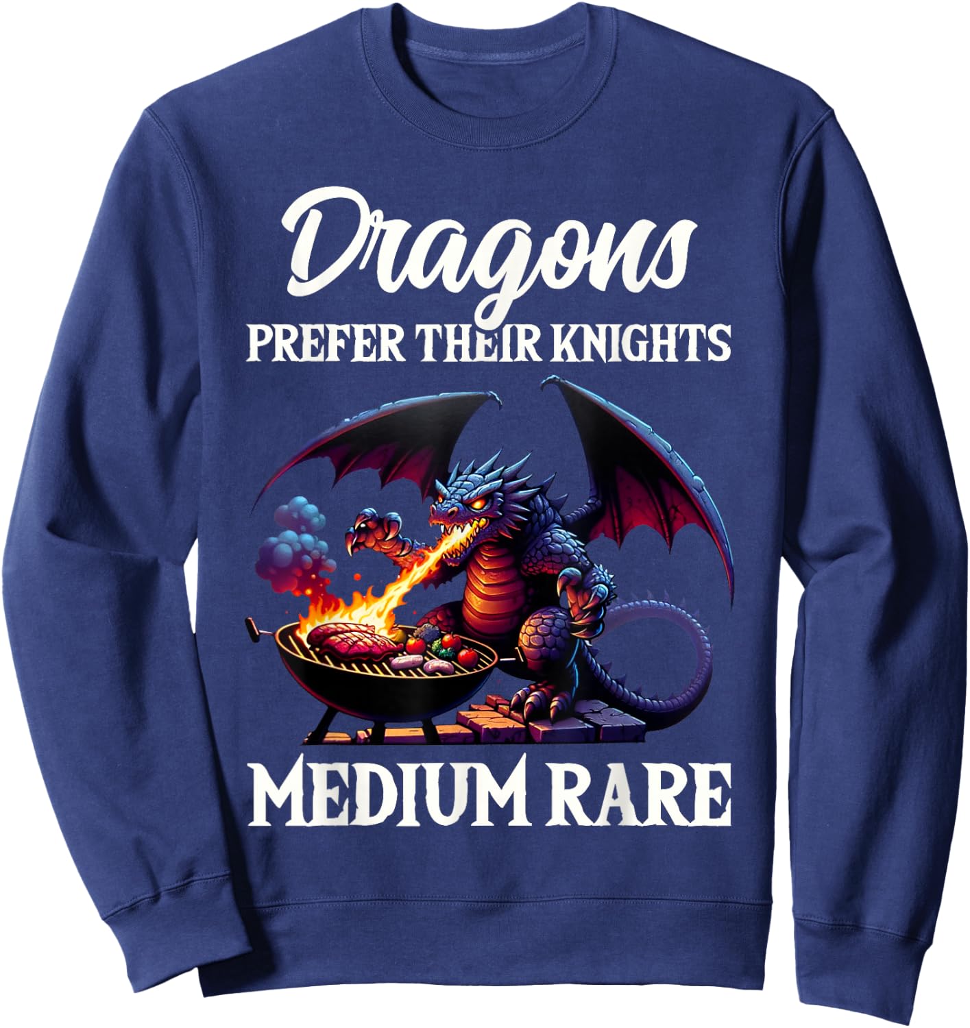 Funny Renaissance Festival Dragons Prefer Knights Design Sweatshirt - Sweatshirt | Navy