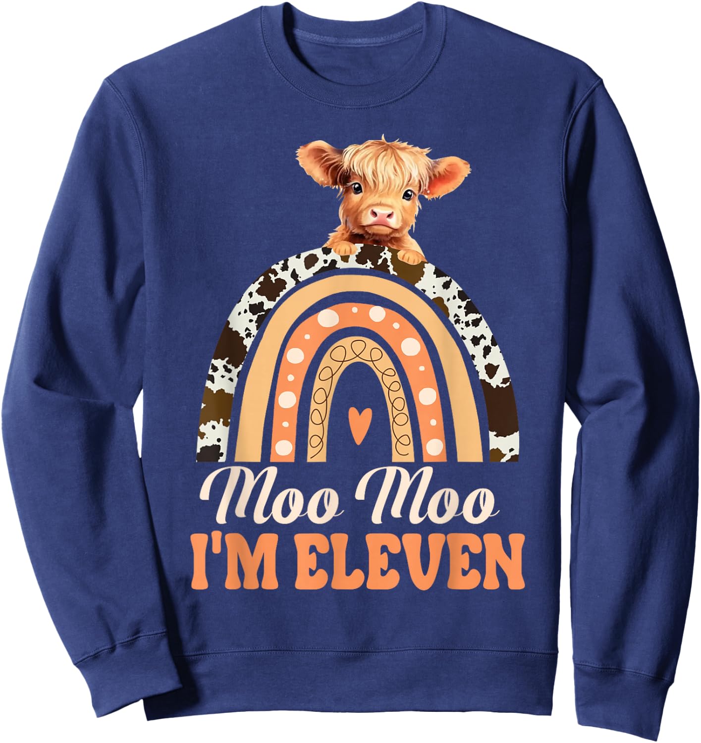 Moo Moo Im Eleven Birthday Decoration Highland Cow 11th Bday Sweatshirt - Sweatshirt | Navy