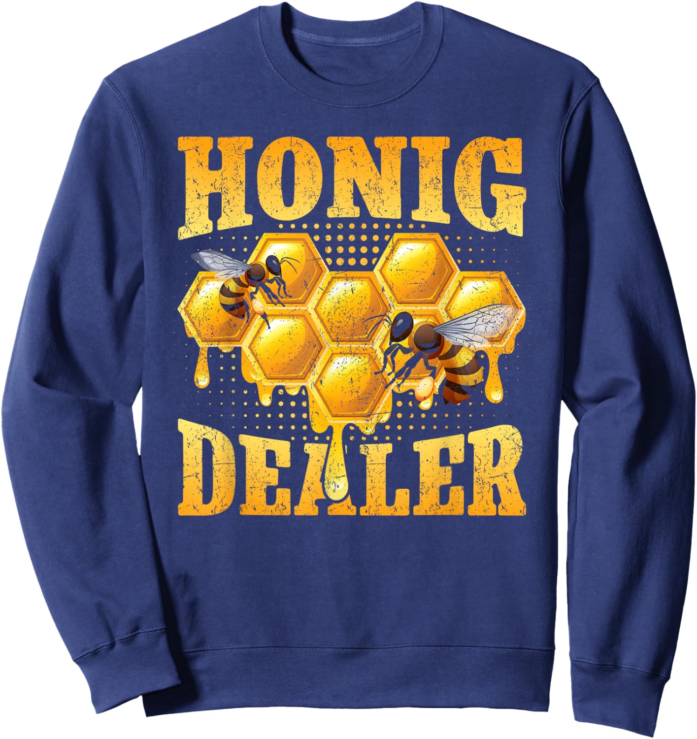Honig Dealer Imker Honig Biene Imkerei Bienenzüchter Sweatshirt - Sweatshirt | Navy