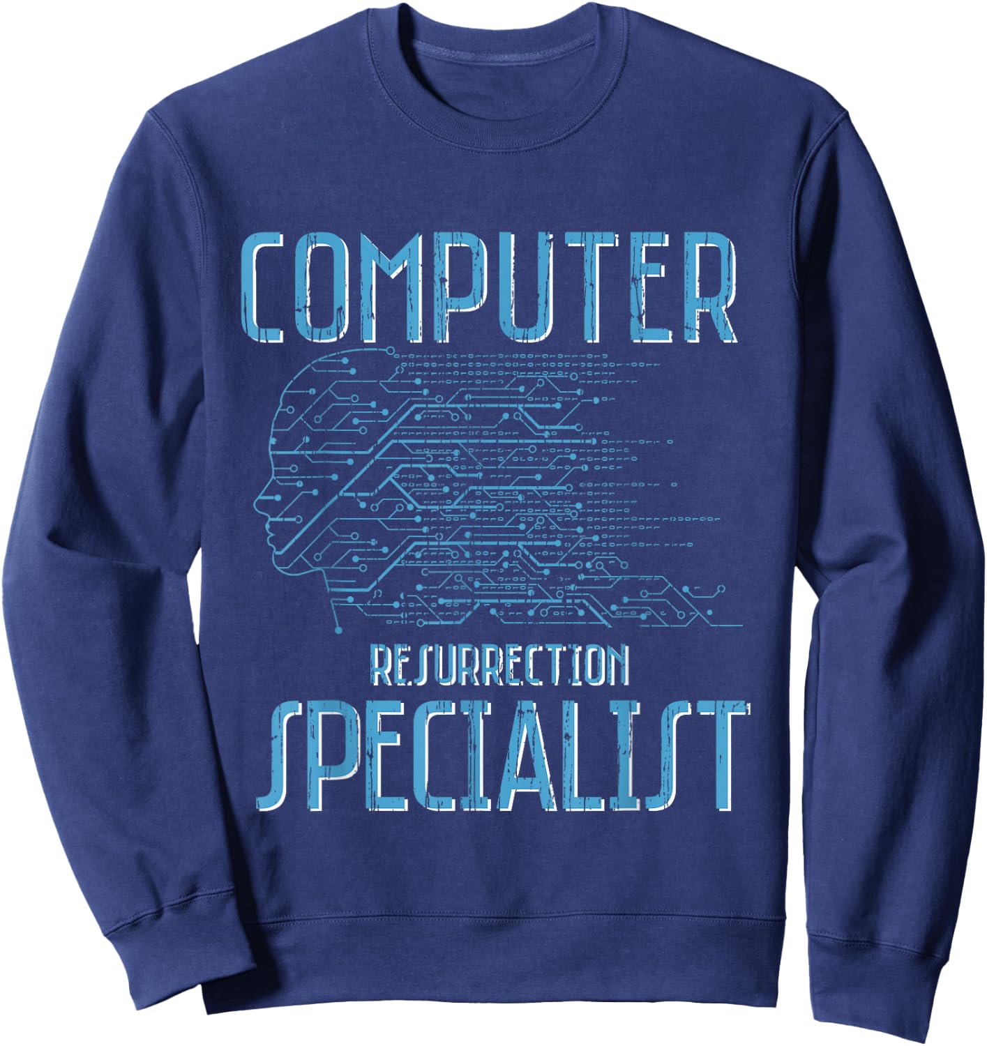 Computer Resurrection Specialist Programming Codes Sweatshirt - Sweatshirt | Navy