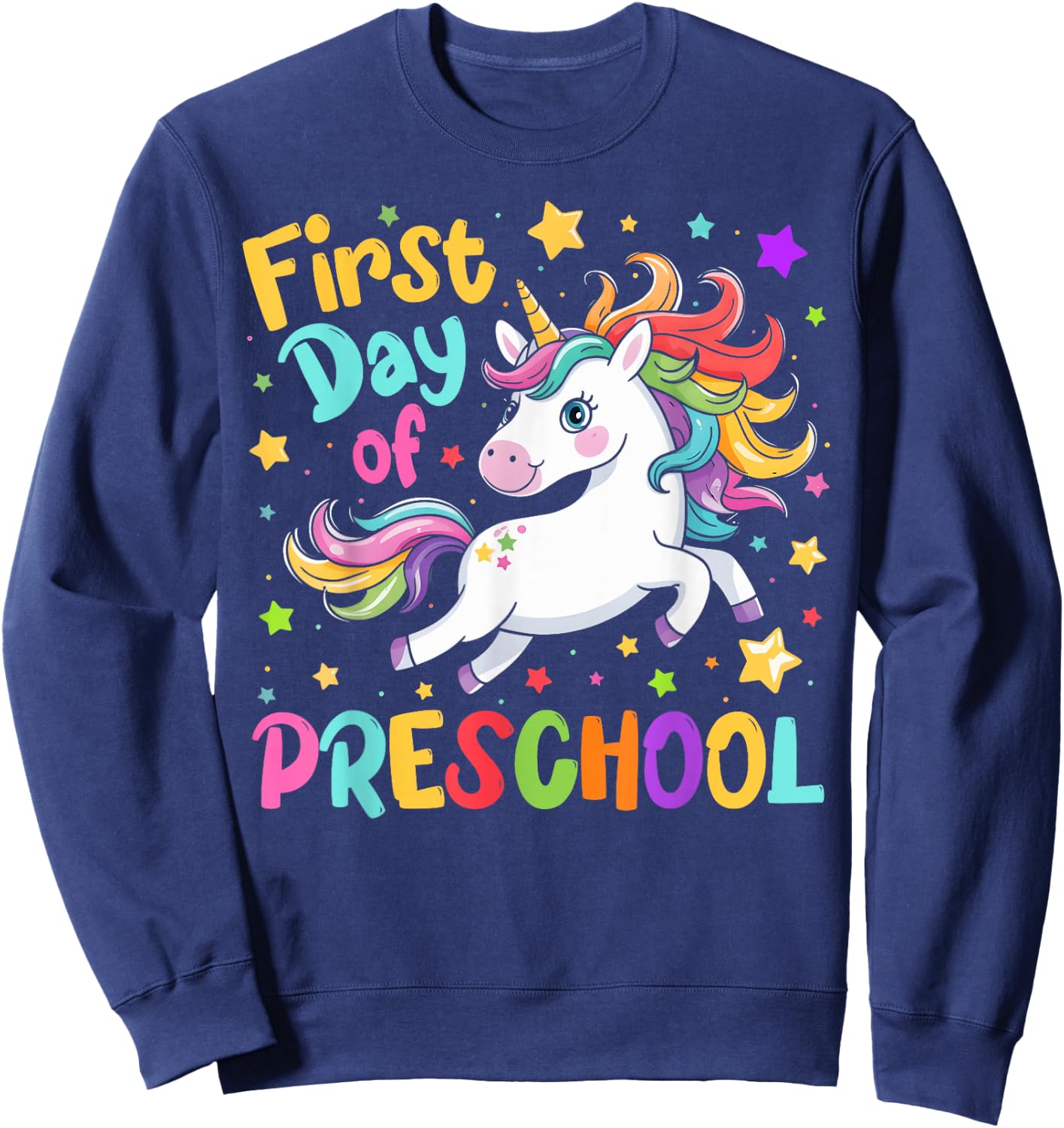 First Day Of Preschool Back To School Unicorn Sweatshirt - Sweatshirt | Navy