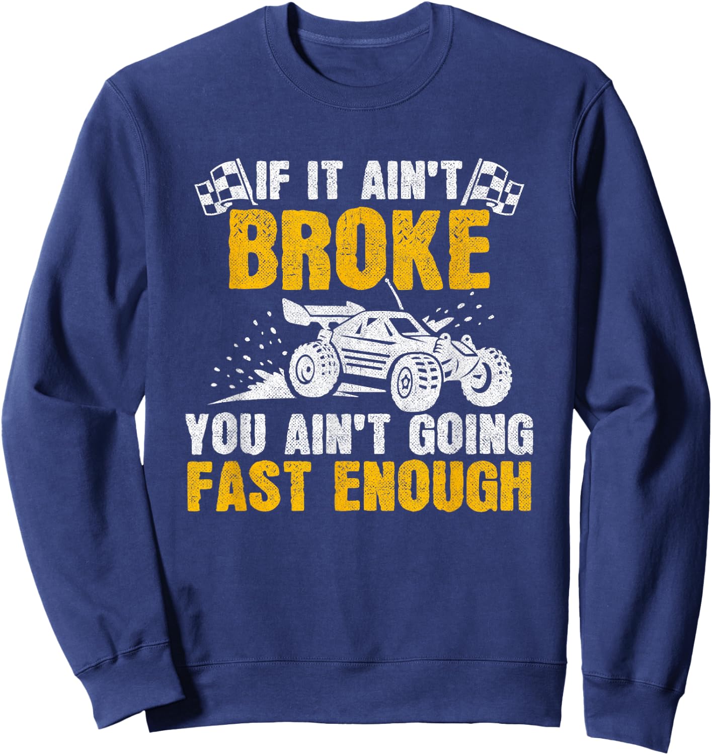 Remote Control Cars - RC Car Racing - Funny RC Car Sweatshirt - Sweatshirt | Navy