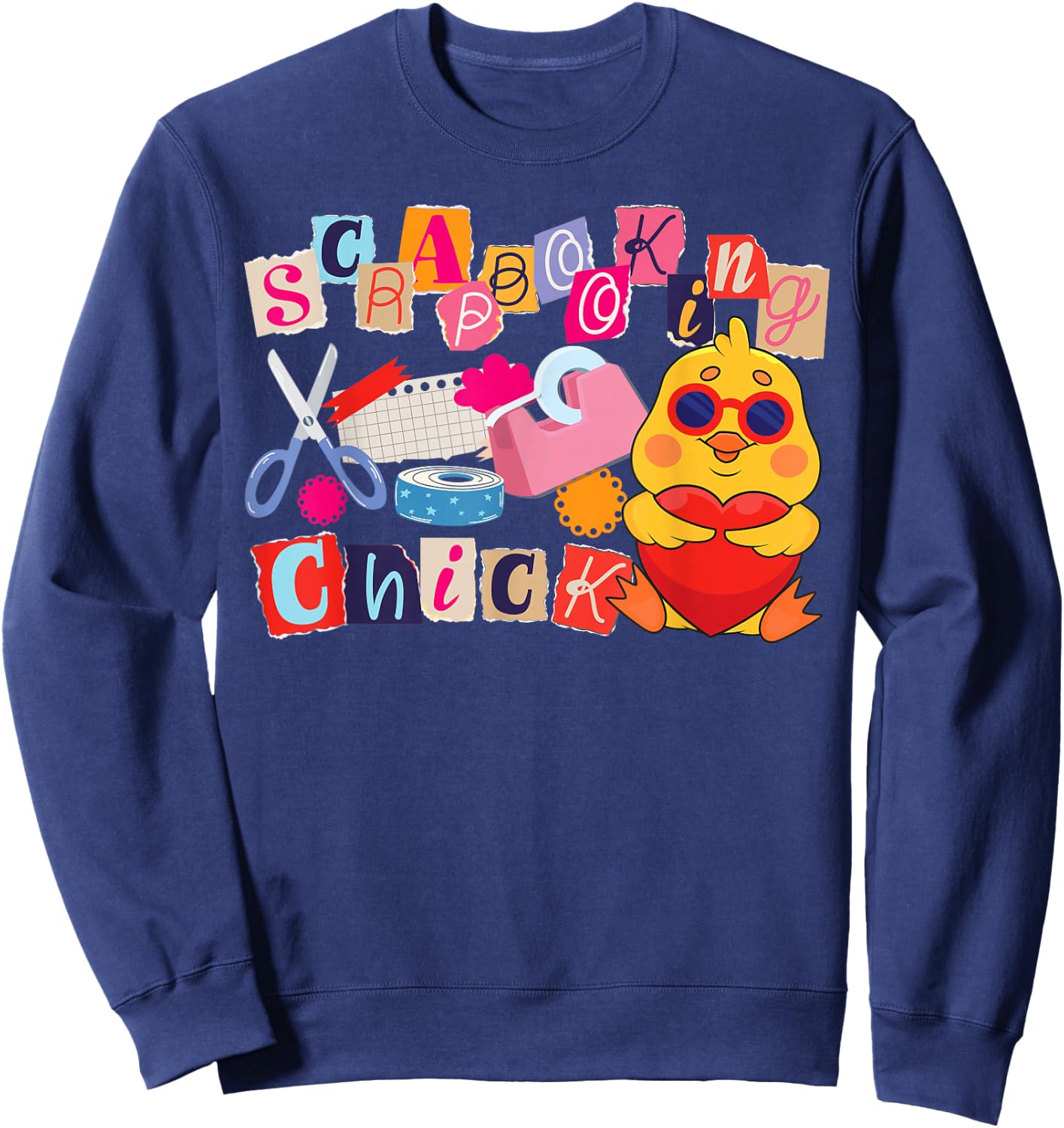 Scrapbooking Chicken Girl Scrapbooking Chick Sweatshirt - Sweatshirt | Navy