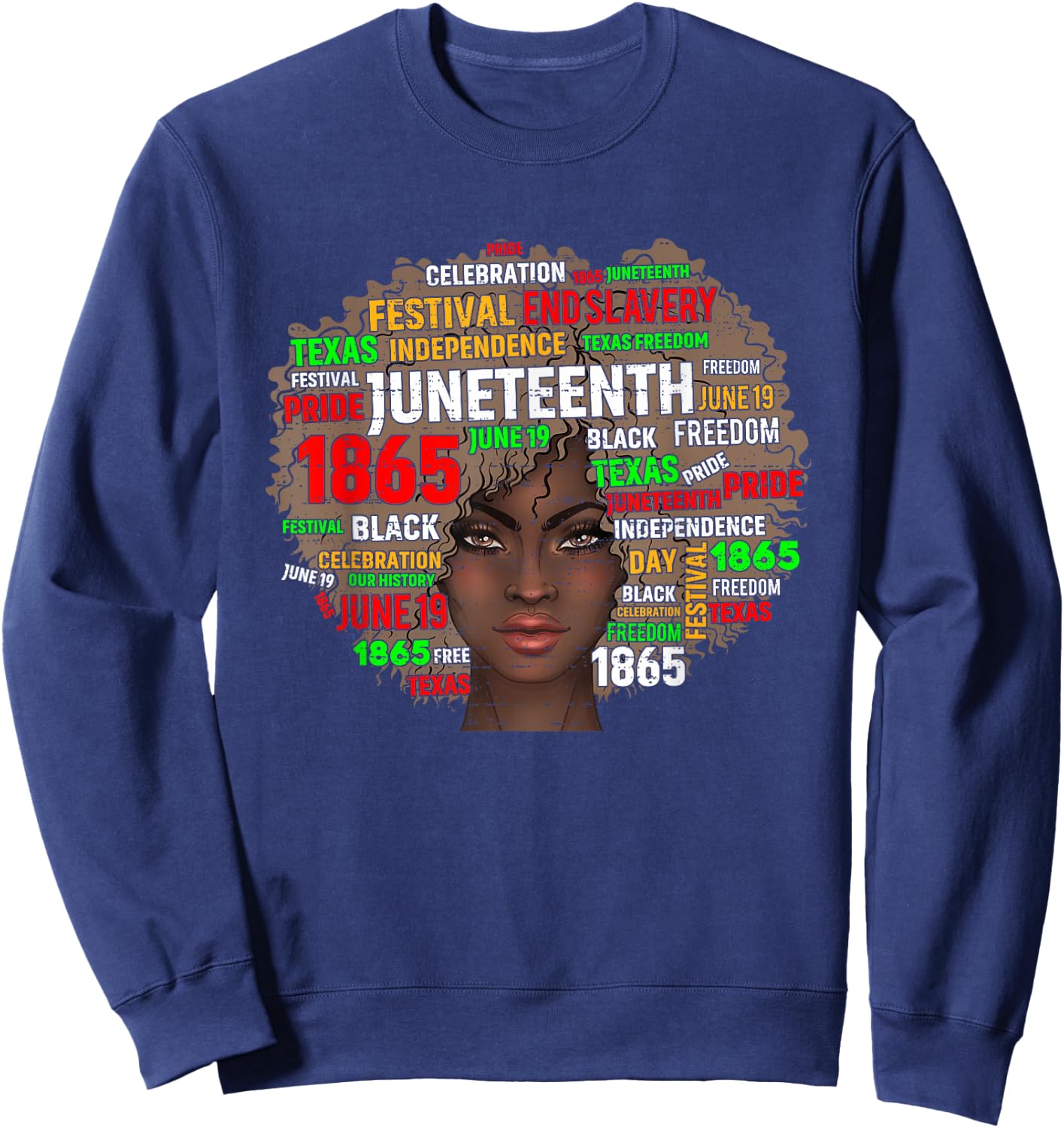 Black Juneteenth 1865 Freedom African Afro June 19th Sweatshirt - Sweatshirt | Navy