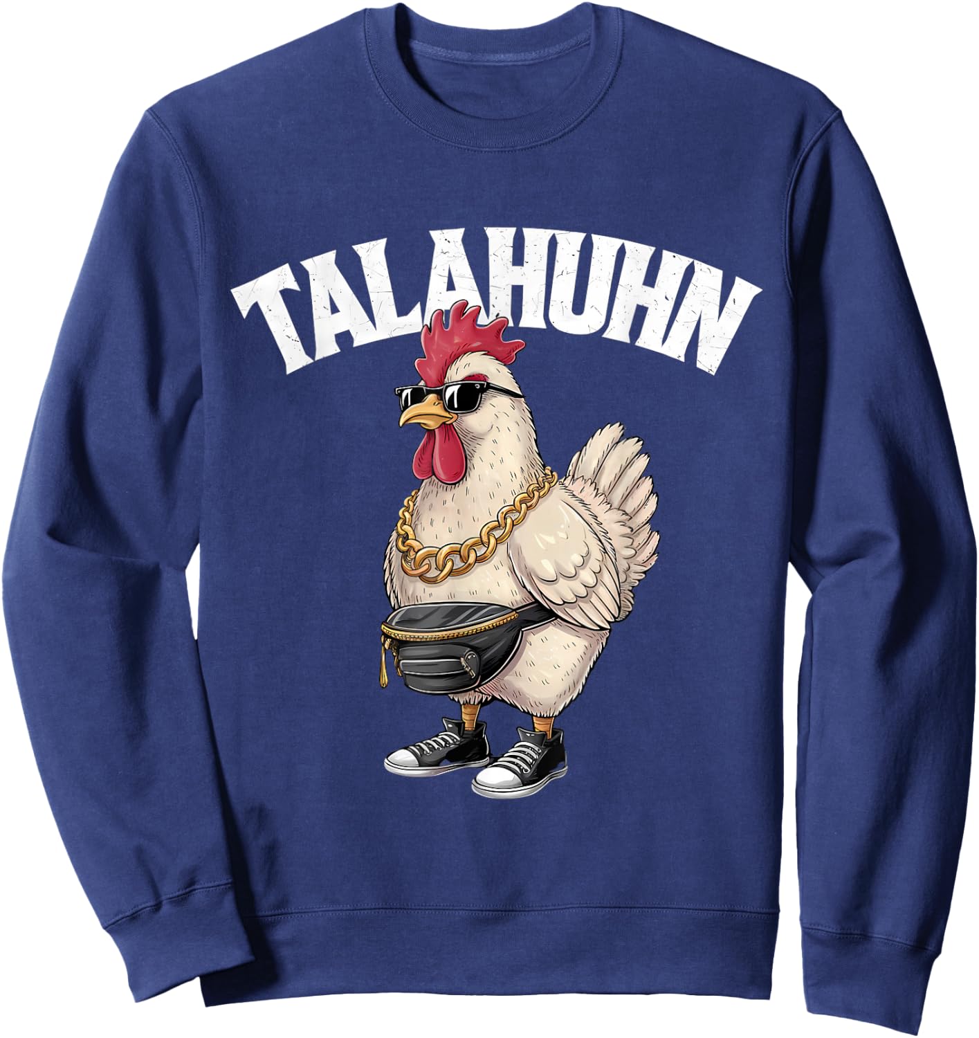 Talahuhn Talahon Youth Word Sarcastic Tala Chicken Costume , black Sweatshirt - Sweatshirt | Navy