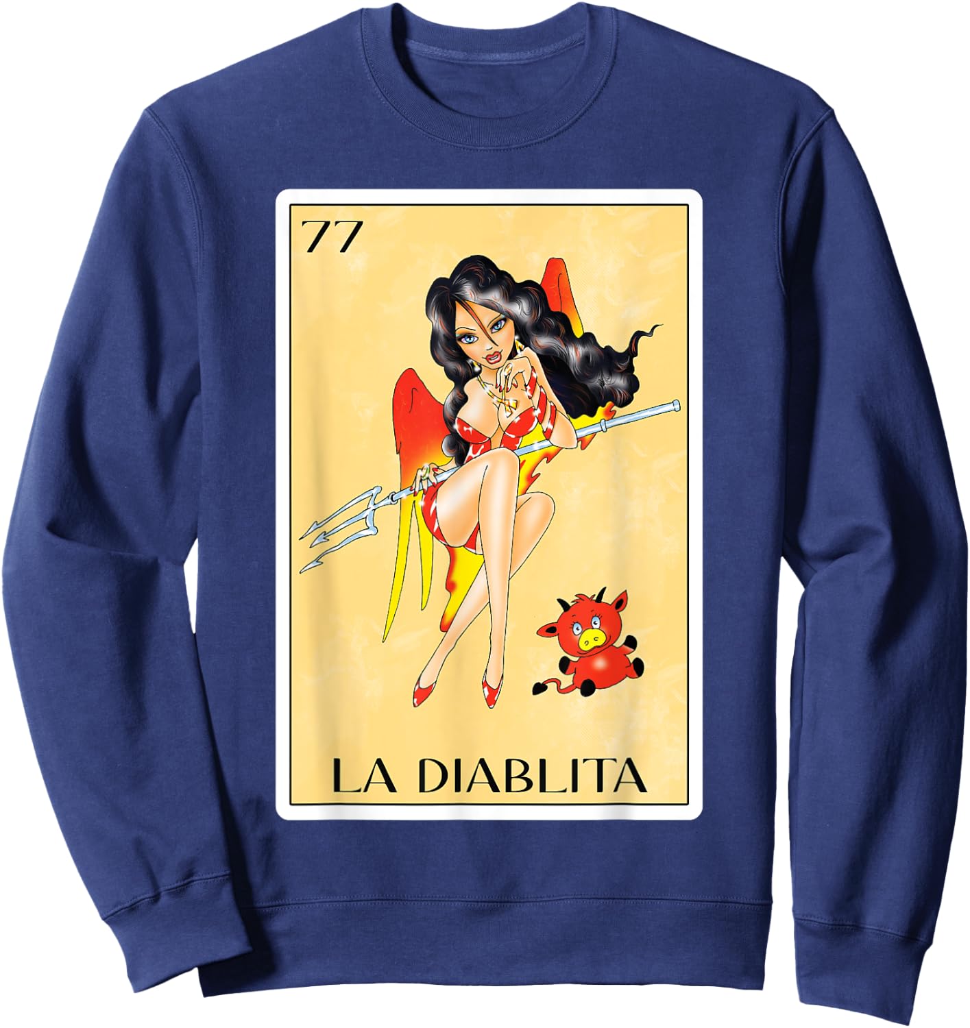 Spanish-Mexican Bingo Funny Gifts for Diablita - La Diablita Sweatshirt - Sweatshirt | Navy