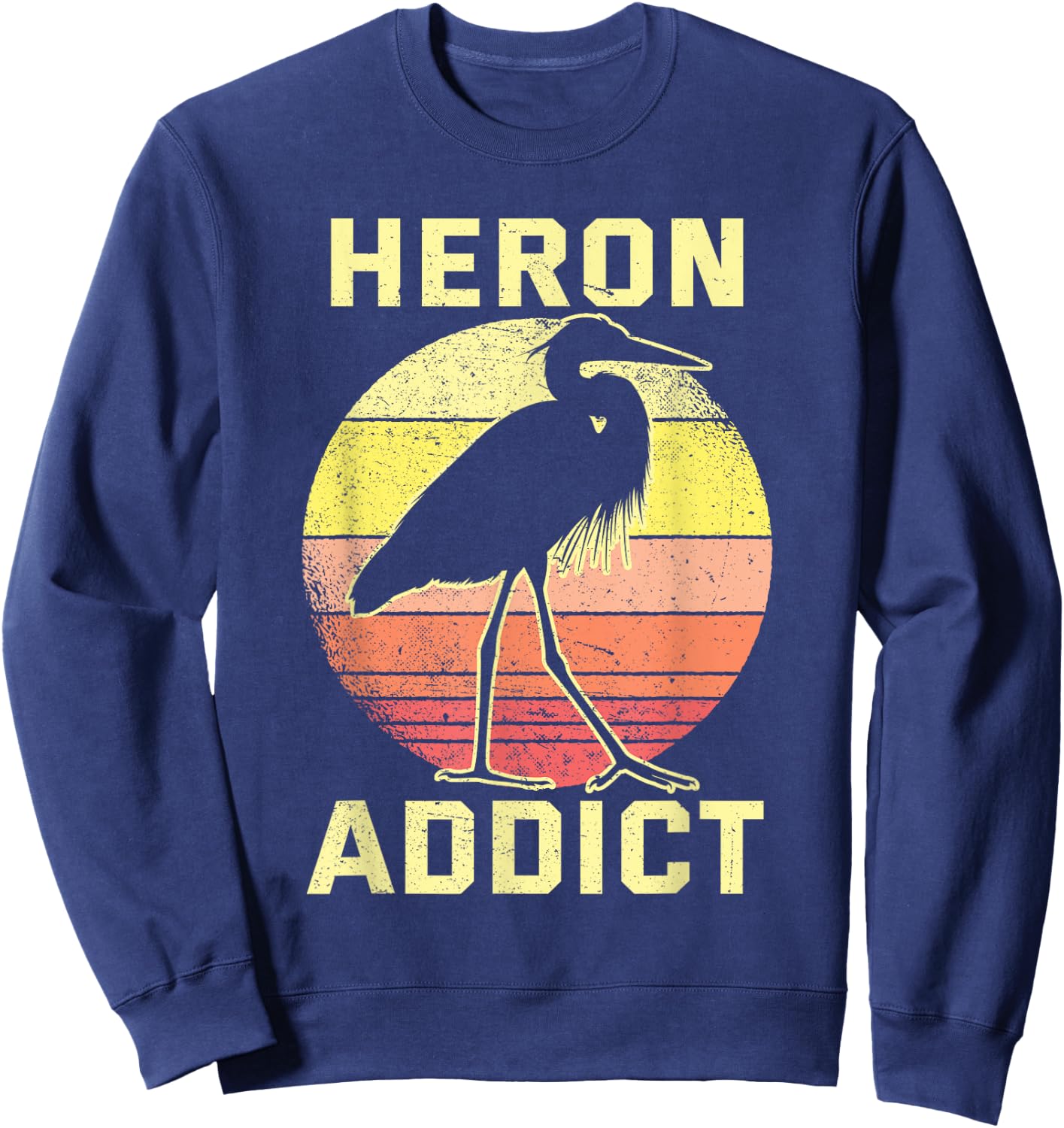 Retro Birding Heron Addict Blue Heron Sweatshirt - Sweatshirt | Navy