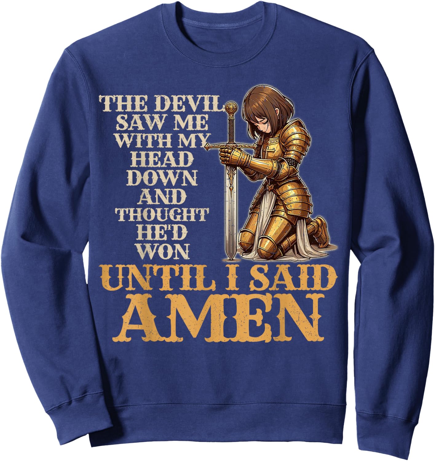 The Devil Saw Me With My Head Down Christian Knight Sweatshirt - Sweatshirt | Navy