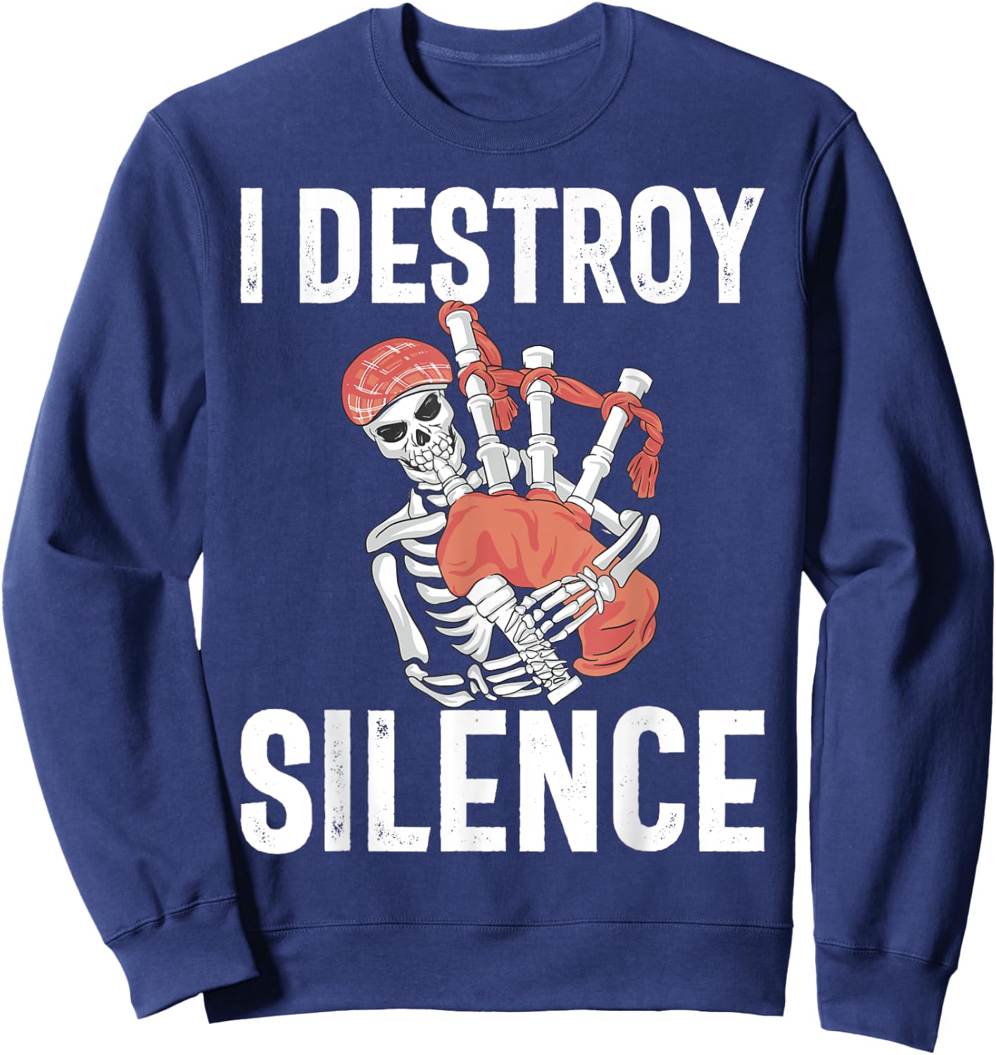 I destroy Silence Bagpiper Sweatshirt - Sweatshirt | Navy