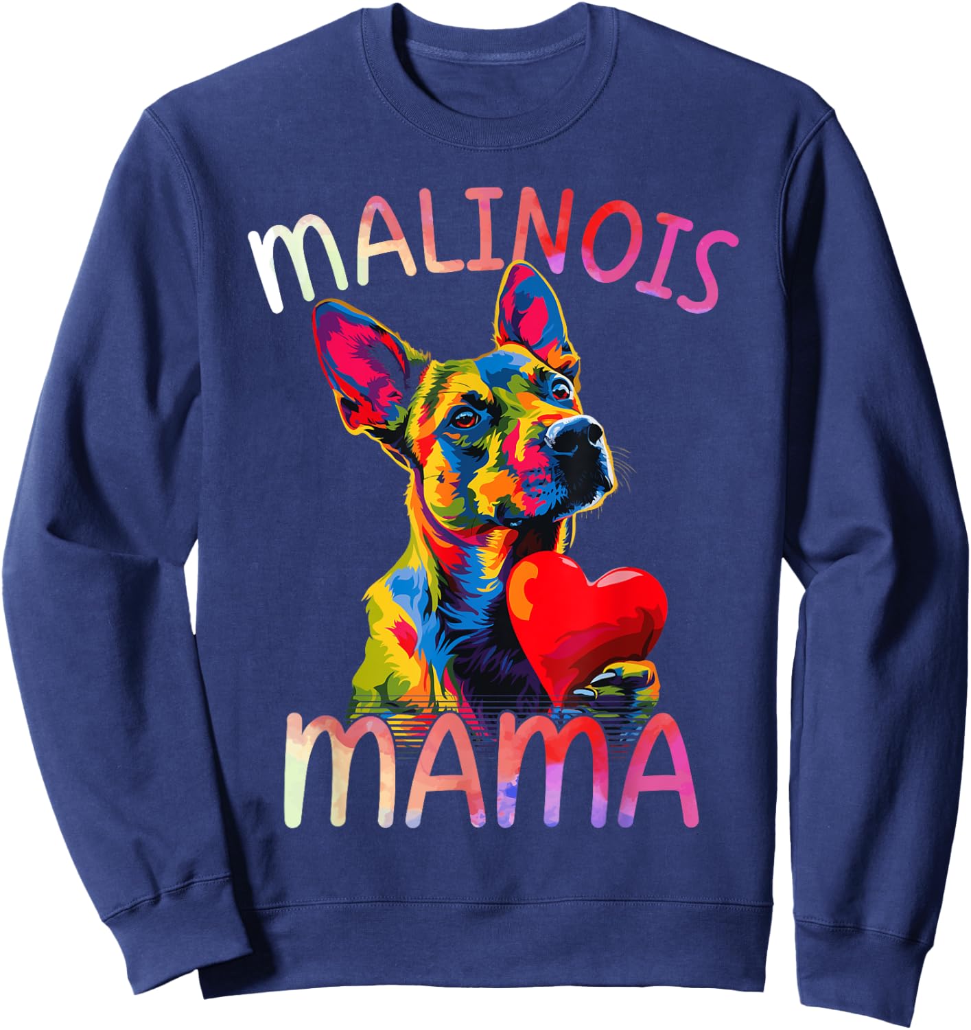 Belgian Malinois Lover Pop Art Women's Belgian Malinois Mama , black Sweatshirt - Sweatshirt | Navy