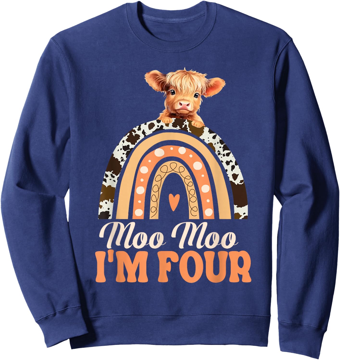 Moo Moo Im Four Birthday Decorations Highland Cow 4th Bday Sweatshirt - Sweatshirt | Navy