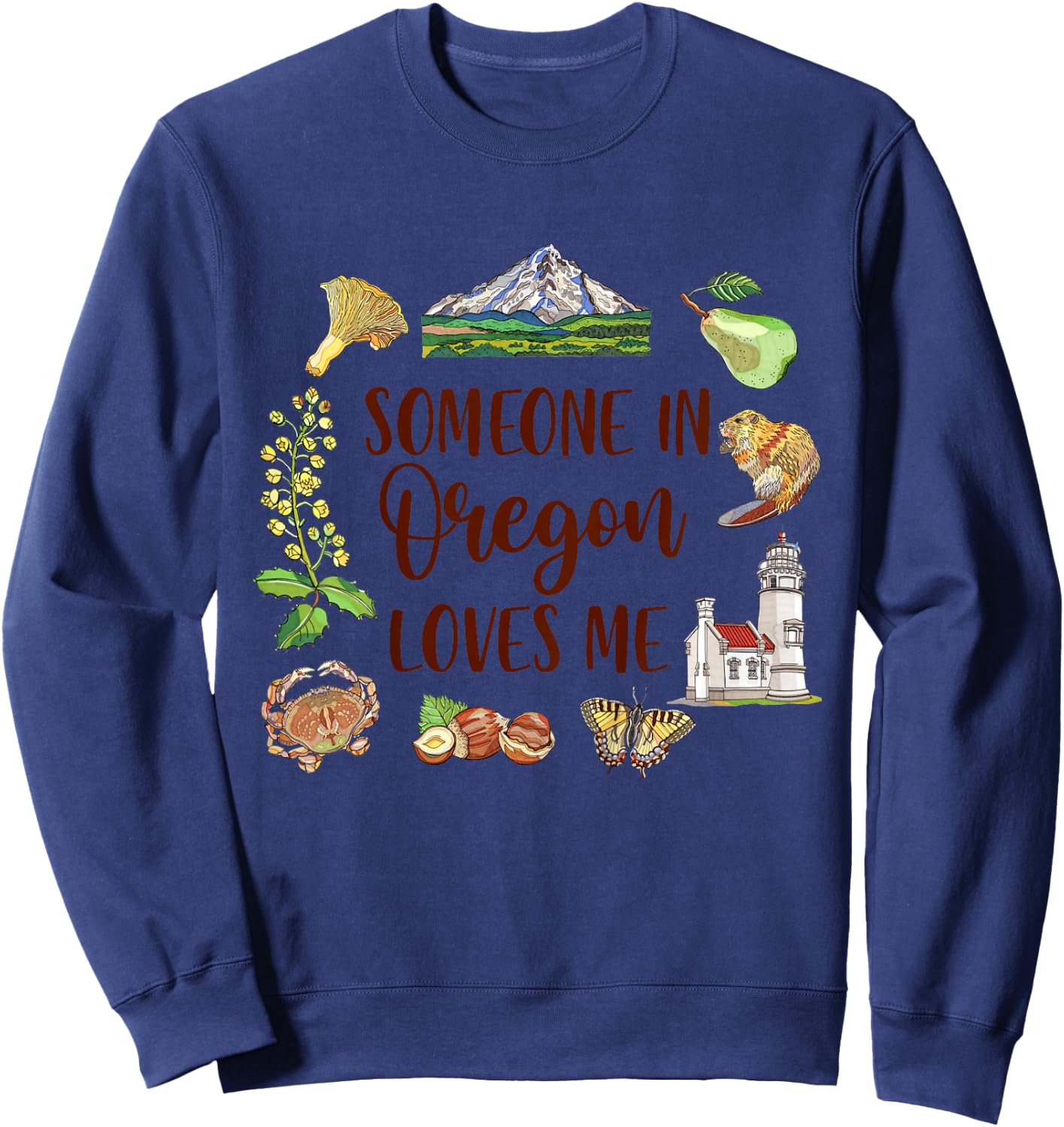 Kids Oregon Baby Oregon Travel Trip Someone In Oregon Loves Me Sweatshirt - Sweatshirt | Navy
