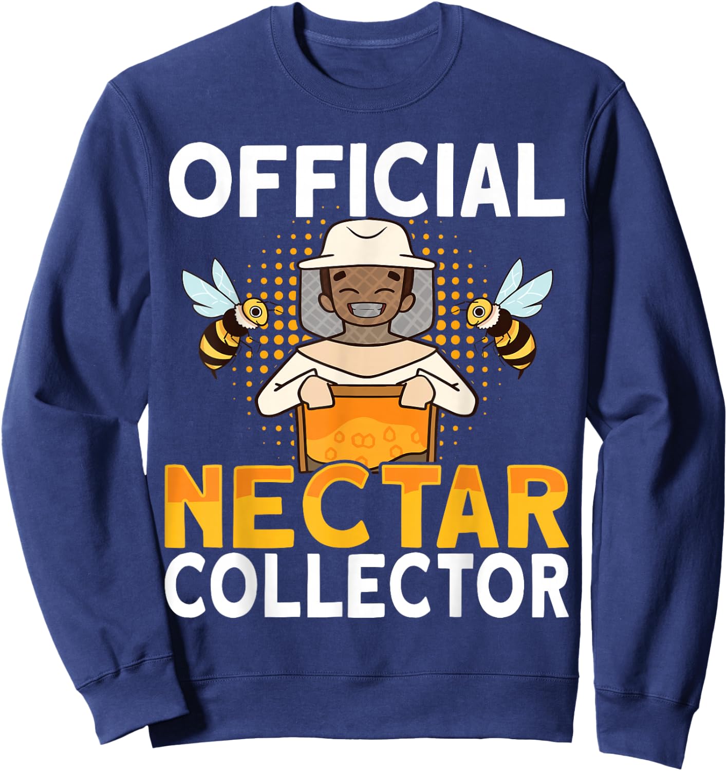 Honey Beekeeping Bee Official Nectar Collector - Beekeeper Sweatshirt - Sweatshirt | Navy