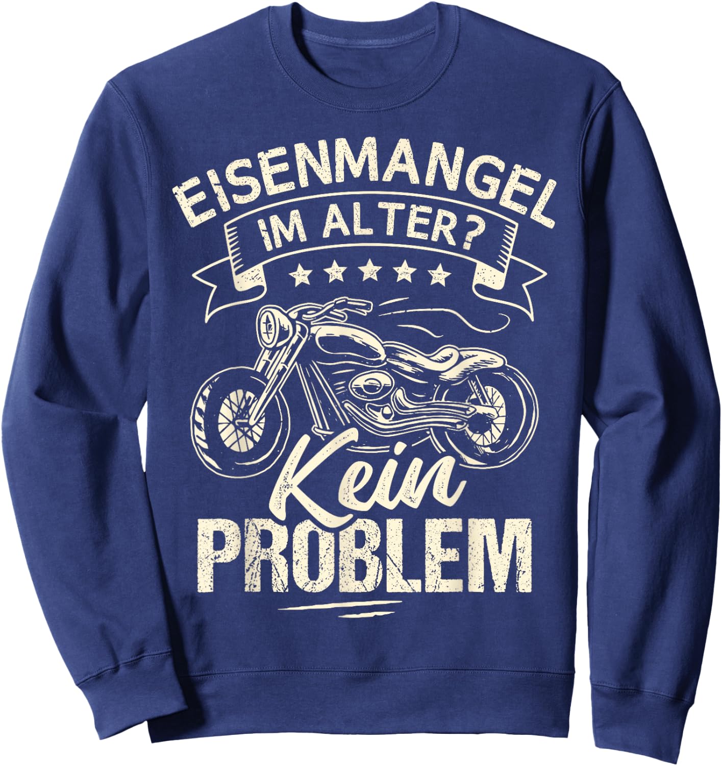 Eisenmack im Alter keine Problem Motorcycle Chopper Sweatshirt - Sweatshirt | Navy