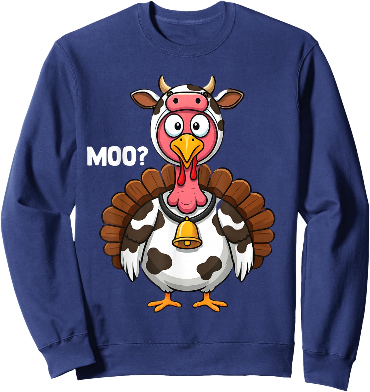 Turkey Moo Cow Funny Thanksgiving 2025 Sweatshirt - Sweatshirt | Navy