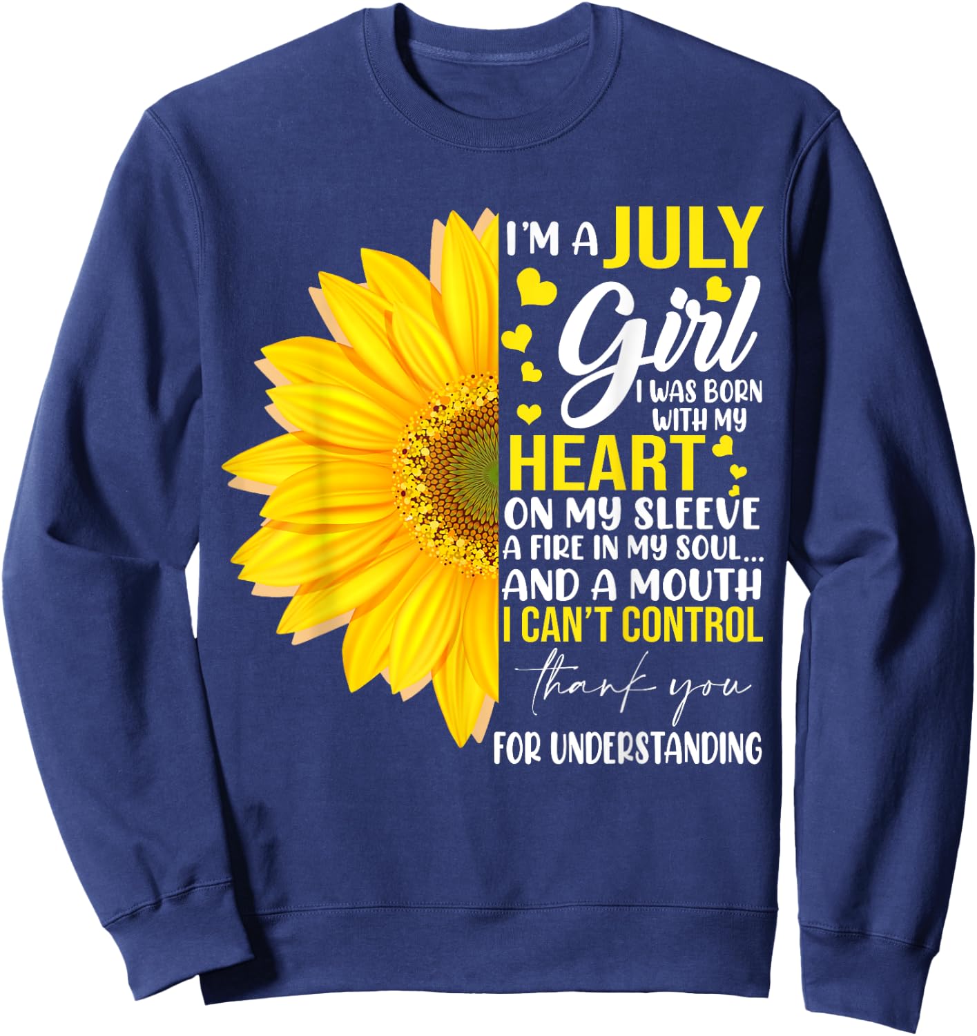 I'm July Girl Sunflower Matching Girl Born On July Birthday Sweatshirt - Sweatshirt | Navy