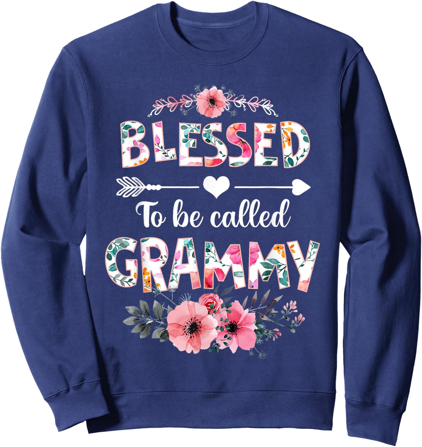 Blessed to be called Grammy Shirt Funny Grammy Mother's Day Sweatshirt - Sweatshirt | Navy