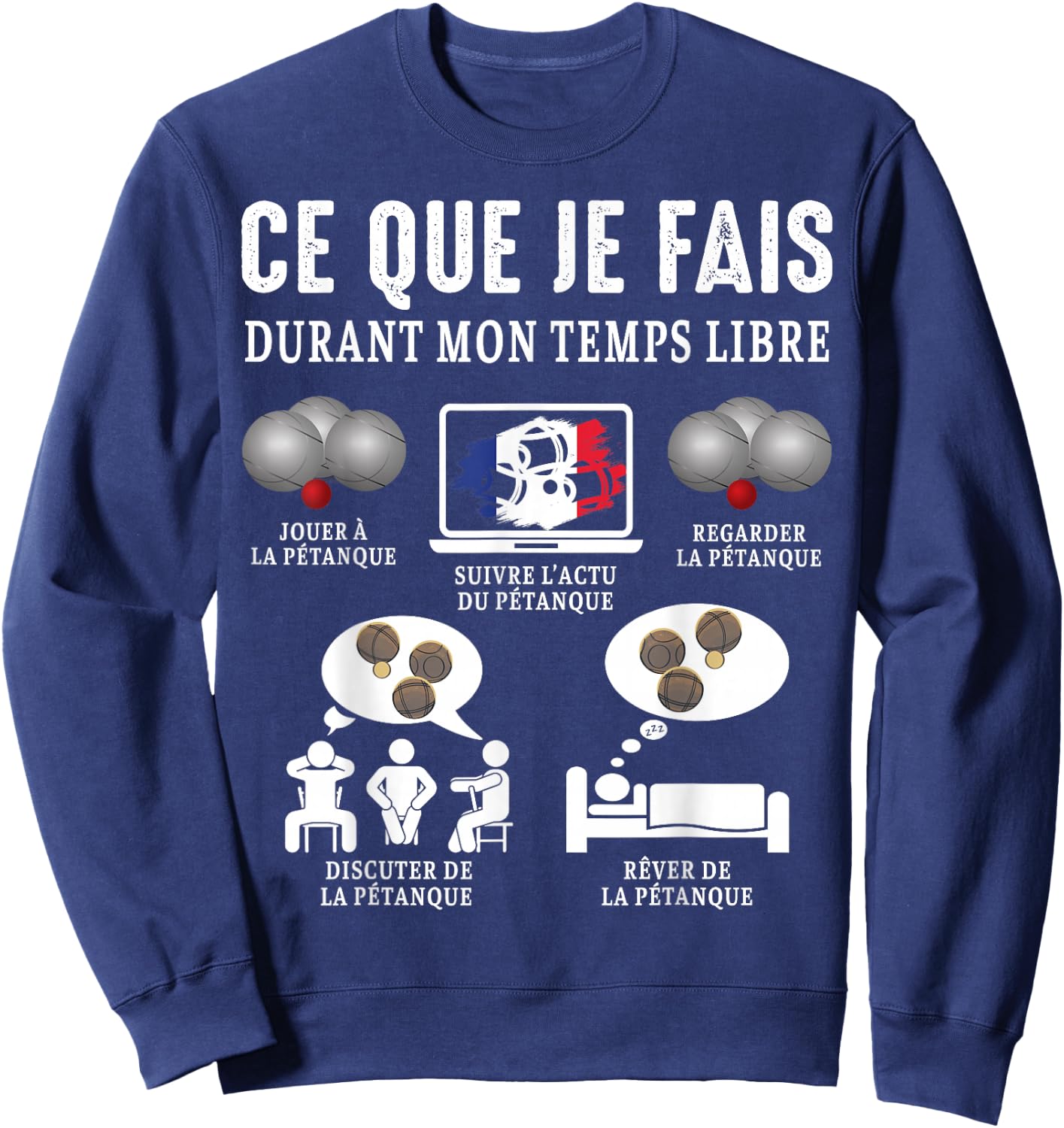 Boccia Boule What I Do Petanque Balls Funny , Black, S Sweatshirt - Sweatshirt | Navy