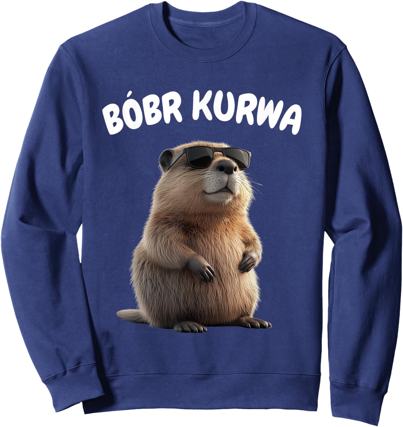 Polnischer Biber Spruch "Bober Kurwa" Ja Pierdole Bobr Sweatshirt - Sweatshirt | Navy