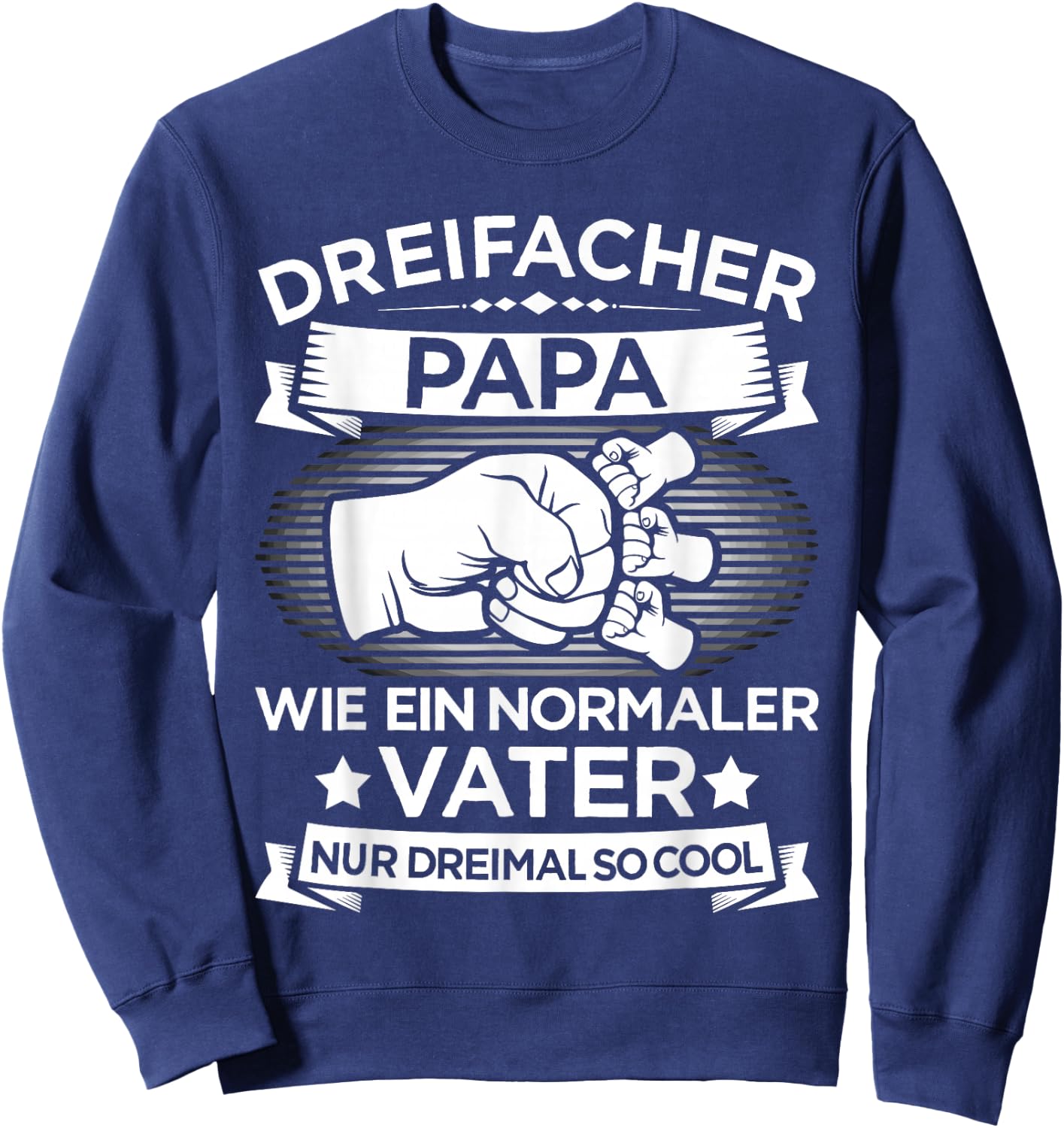 Dreifacher Papa Vater 3 Kinder zum Vatertag Geburtstag Sweatshirt - Sweatshirt | Navy