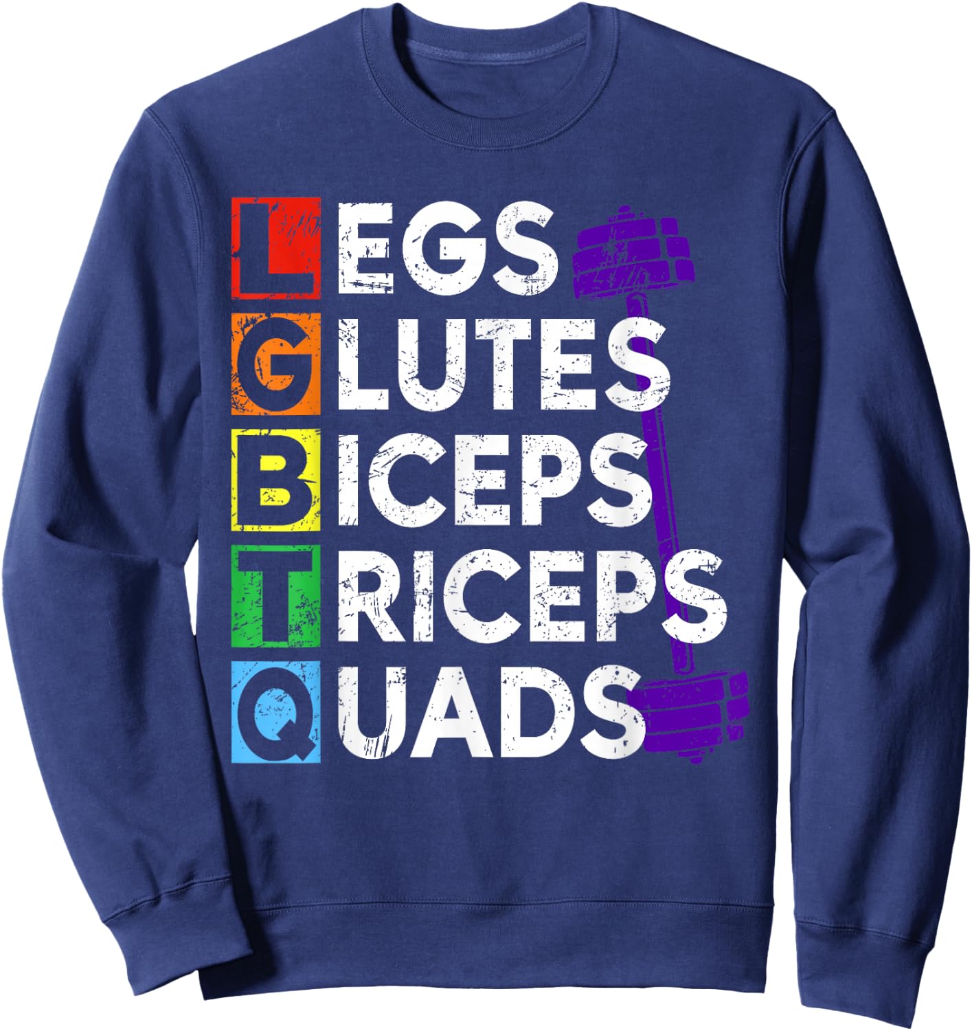 Retro Legs Glutes Biceps Triceps Quads Gym Lover LGBTQ Pride Sweatshirt - Sweatshirt | Navy