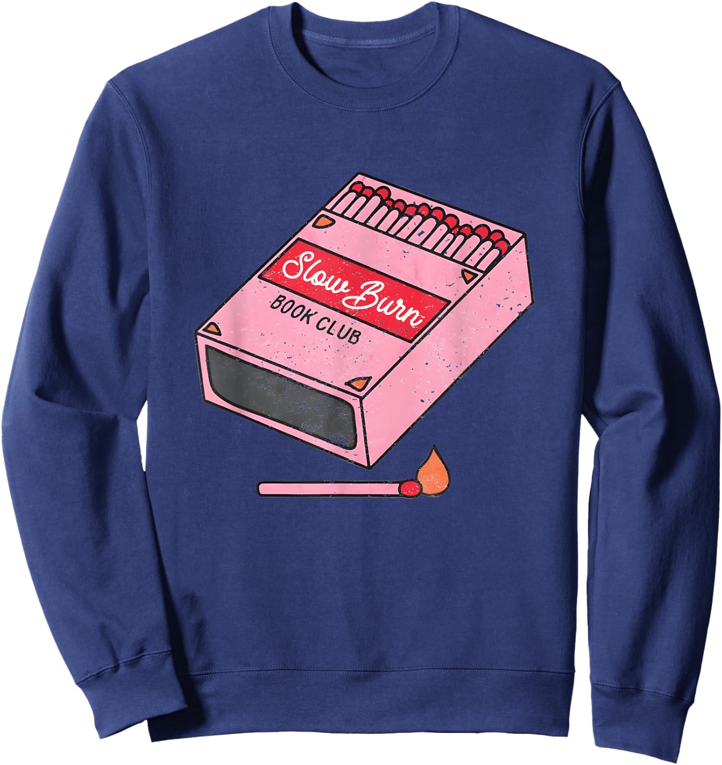 Slow Burn Book Club Vintage Romance Reader Book Lover Sweatshirt - Sweatshirt | Navy