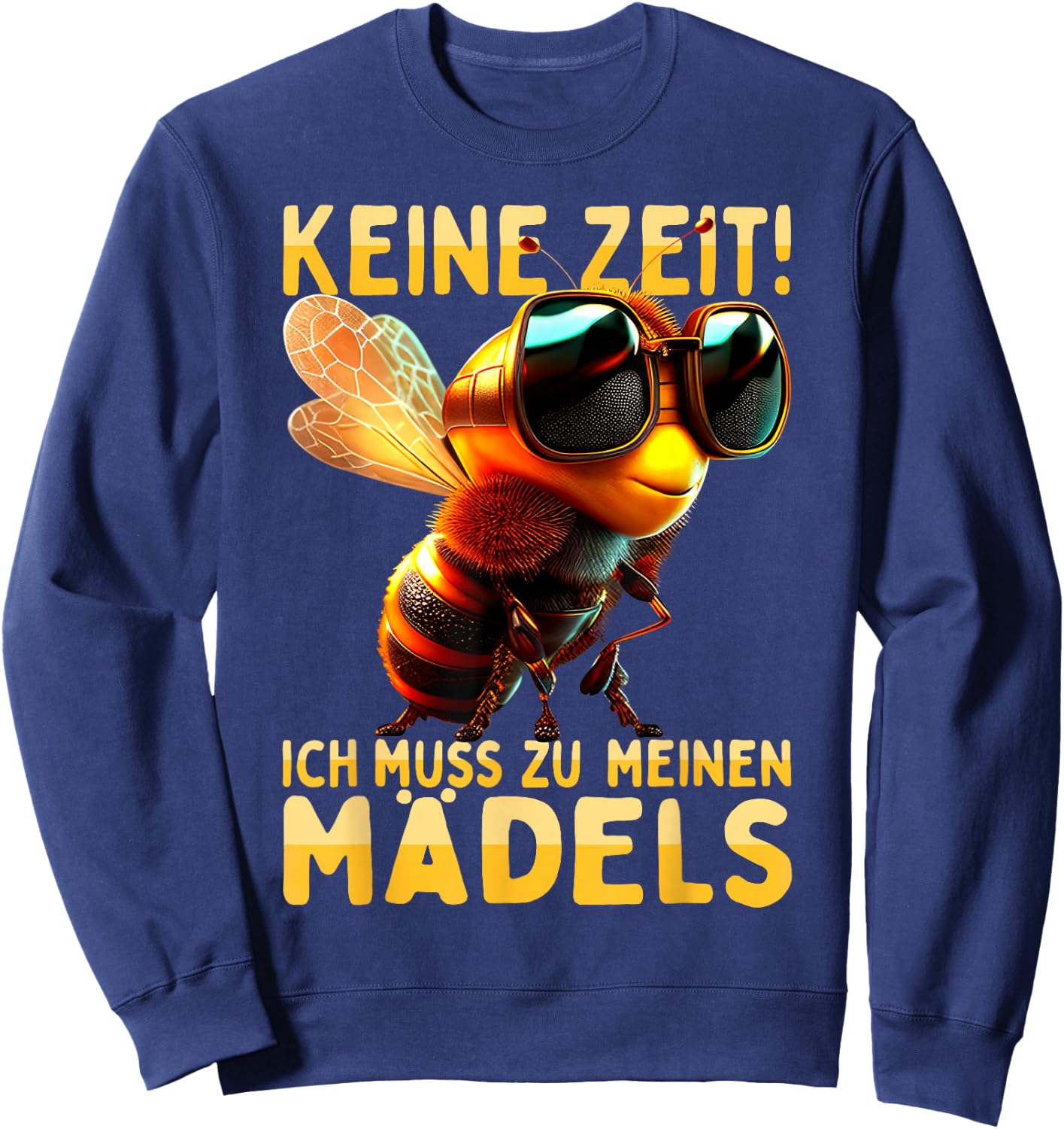 with German Text "Keine Zeit Ich muss Zu Meinen Mädels Beekeeder" [German Sweatshirt - Sweatshirt | Navy