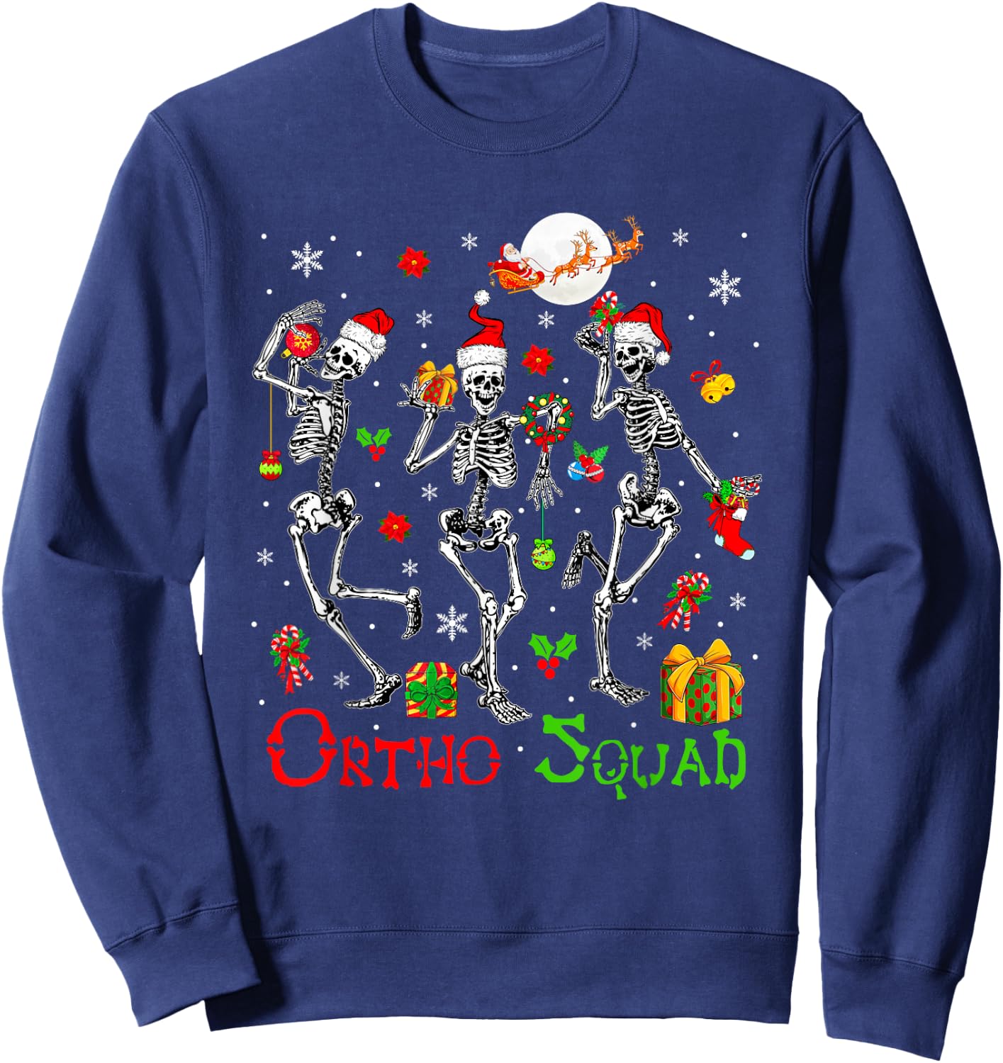 Ortho Squad Christmas Three Santa Skeletons Proud Job Sweatshirt - Sweatshirt | Navy