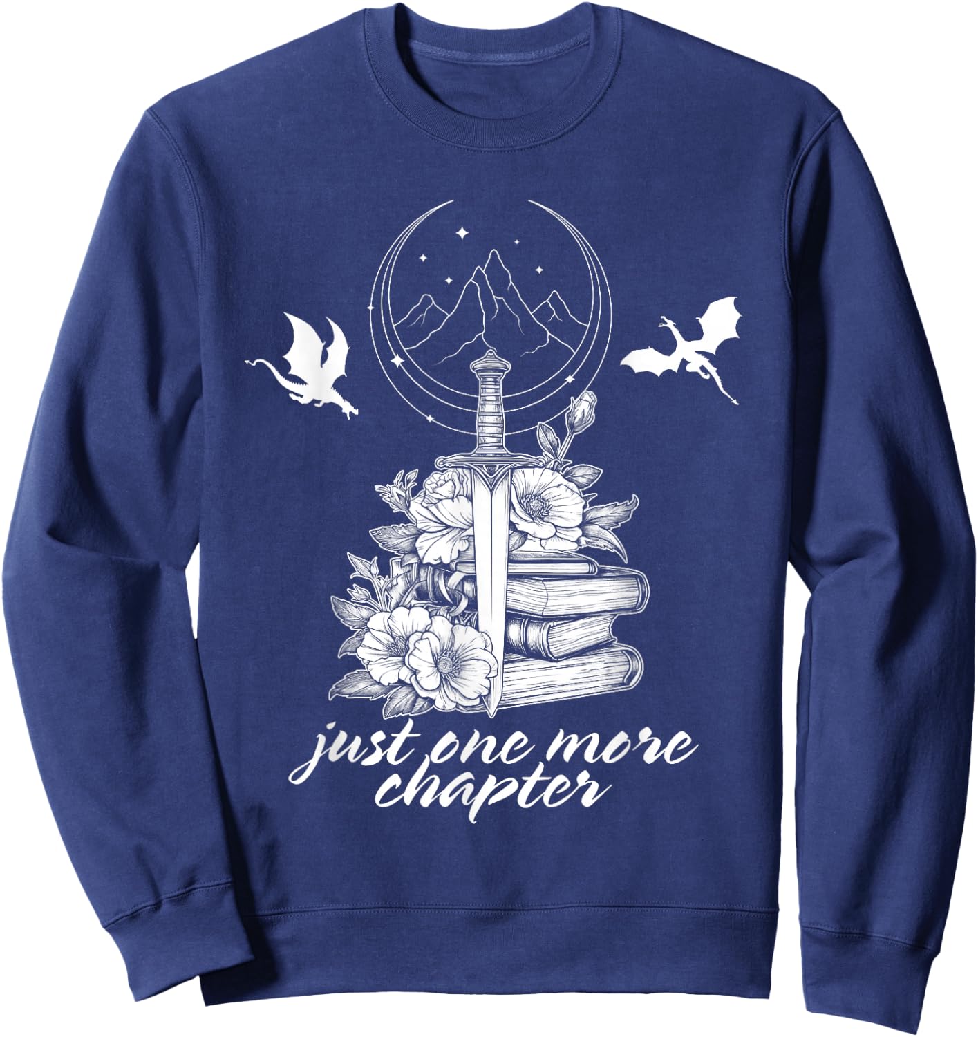 "Nur noch ein Kapitelbuch Dragon Romantasy Reader Bookish , black Sweatshirt - Sweatshirt | Navy