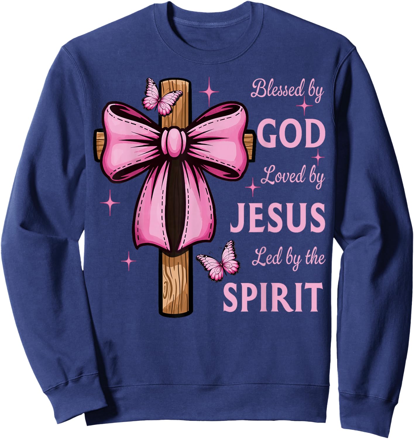 Blessed by God Loved by Jesus Pink Coquette Bow And Cross Sweatshirt - Sweatshirt | Navy