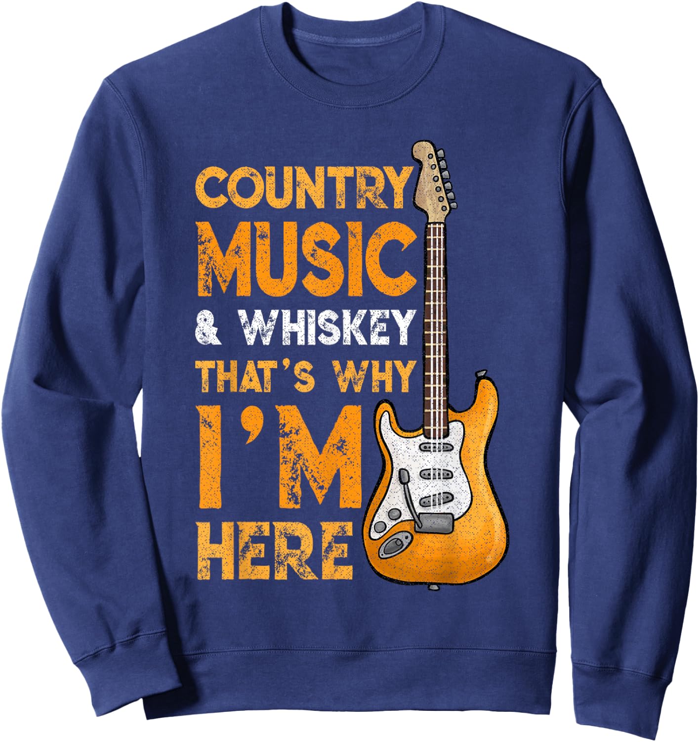 Country Music And Whiskey Bourbon Scotch Lover Drinking Sweatshirt - Sweatshirt | Navy