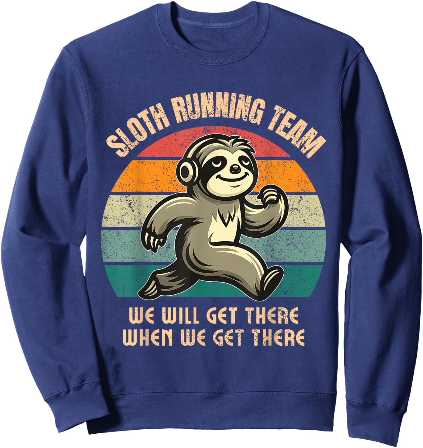 Sloth Running Team. 13.1 Miles Half Marathon. Slow Runner Sweatshirt - Sweatshirt | Navy
