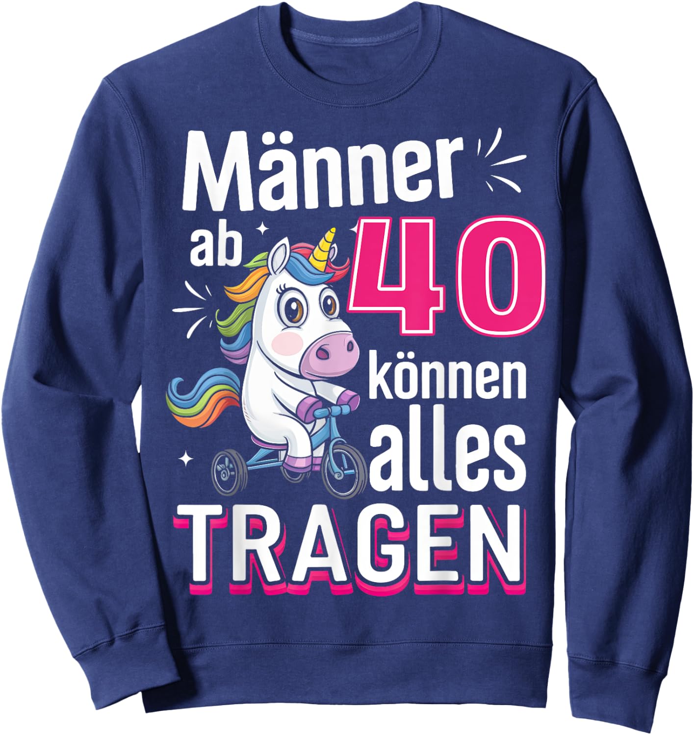 40th Birthday Man Men from 40 Years Saying Funny , black Sweatshirt - Sweatshirt | Navy
