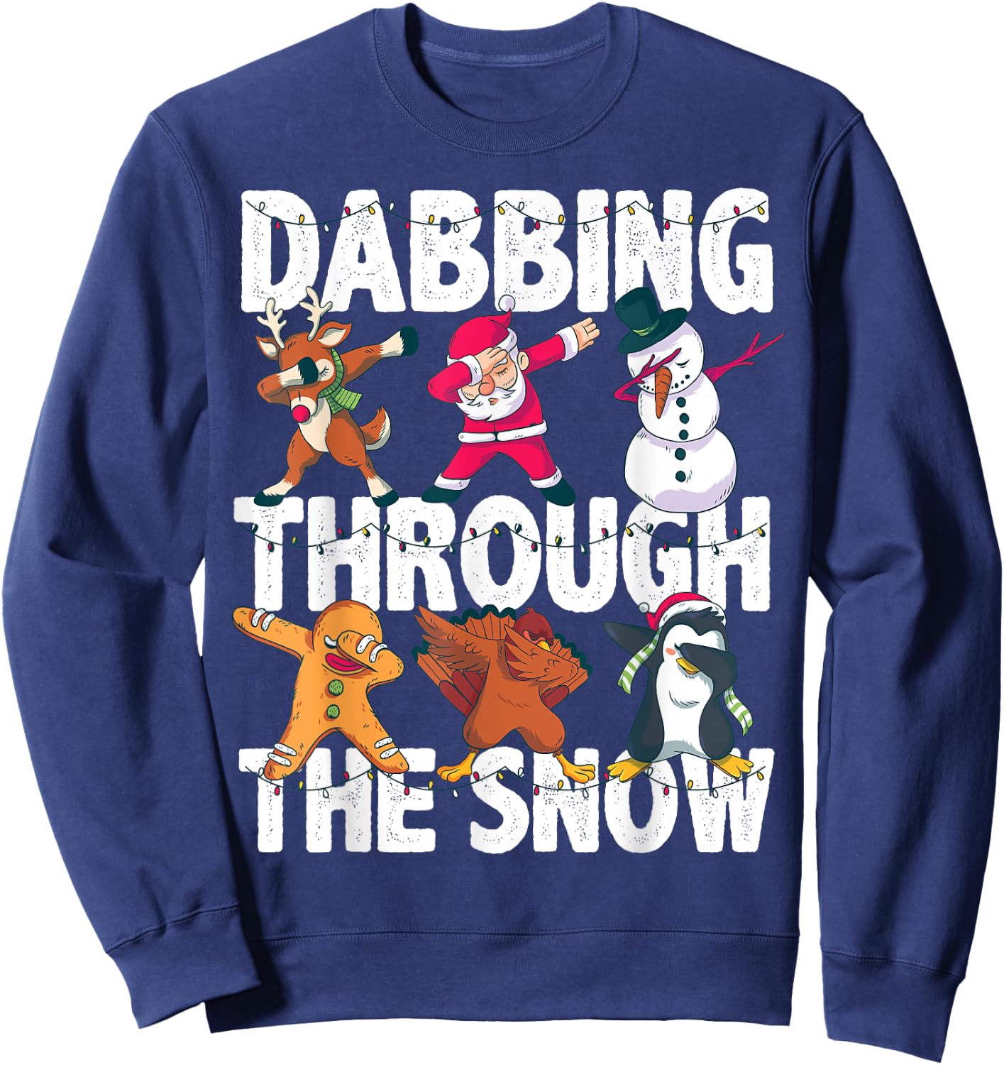 Christmas Shirt Santa Friends Dabbing Through the Snow Gift Sweatshirt - Sweatshirt | Navy