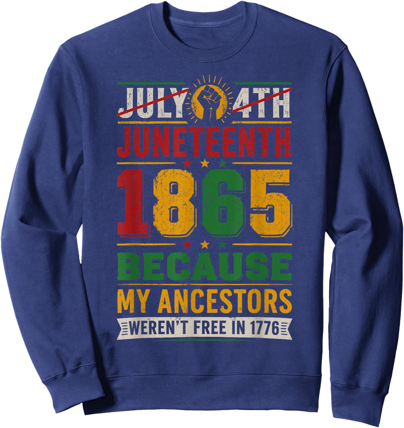 Juneteenth Shirts Men June 19 1865 Freedom Day African Pride Sweatshirt - Sweatshirt | Navy