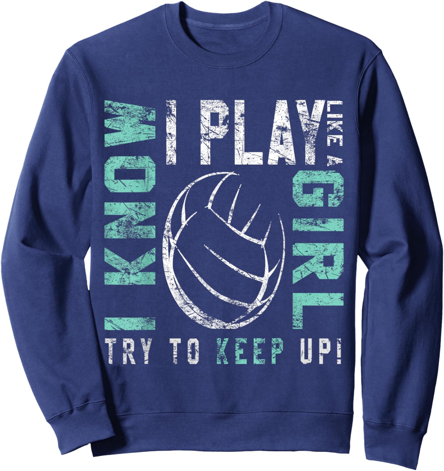 Volleyball T Shirt For Teen Girls - Play Like A Girl Sweatshirt - Sweatshirt | Navy
