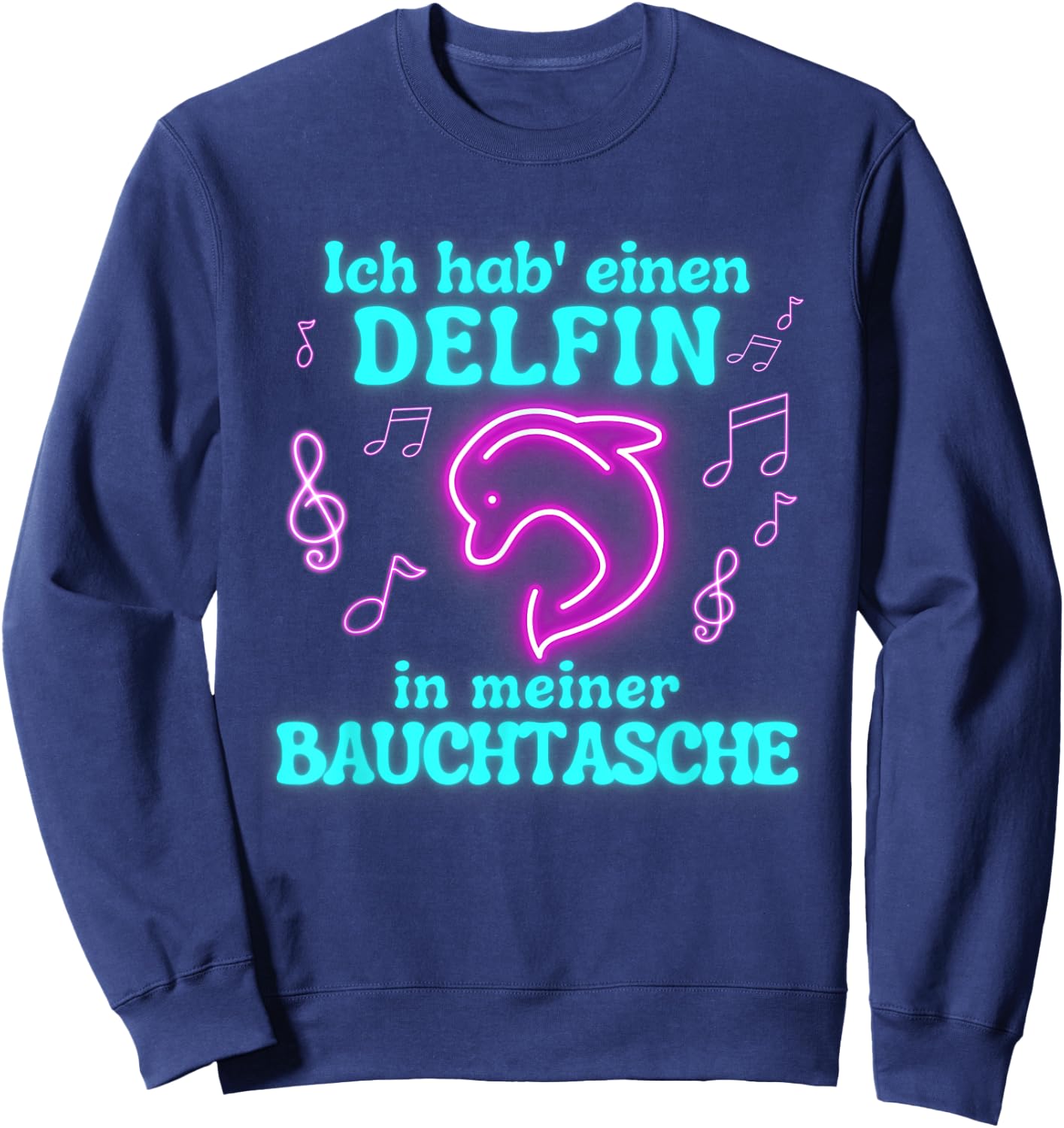 Dolphin in My Bum Bag Party Outfit Summer Mallorca , black Sweatshirt - Sweatshirt | Navy