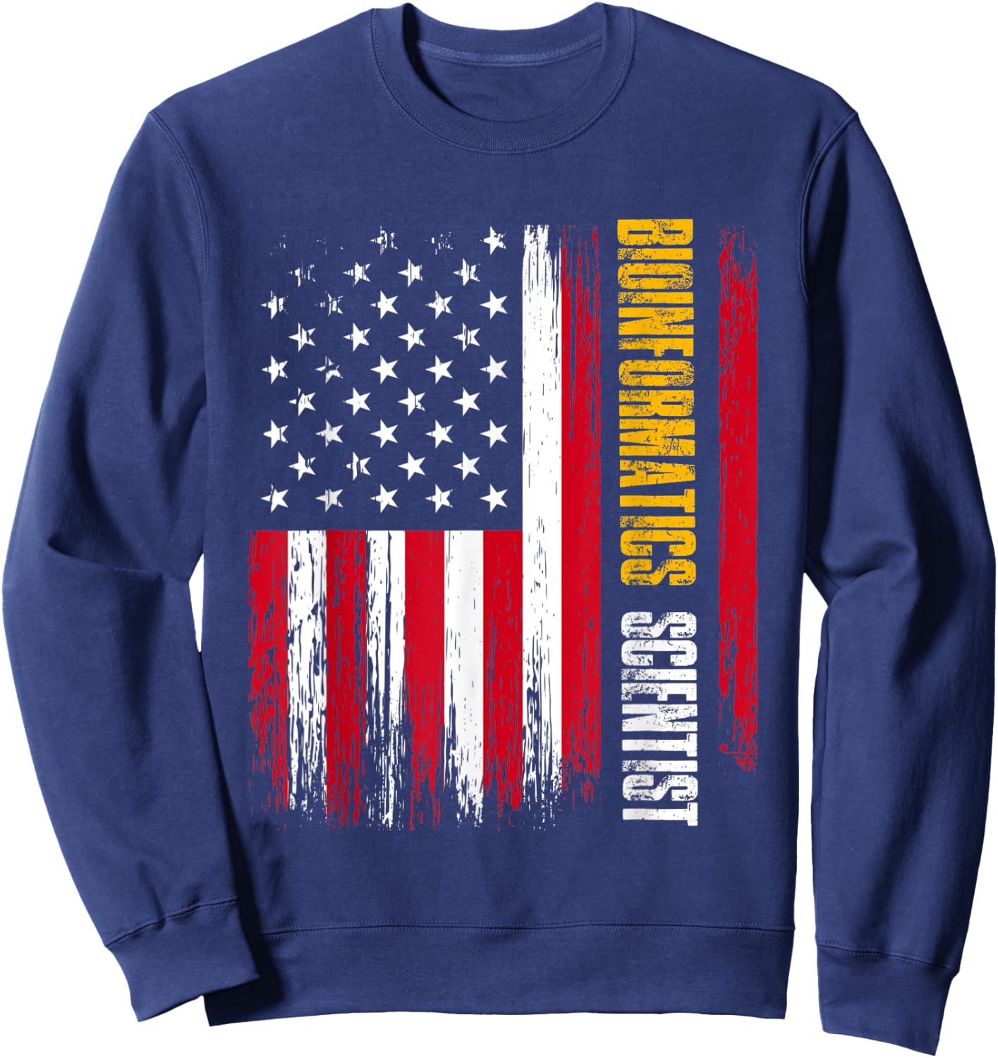 Bioinformatics Scientist USA Flag | Biology | Bioinformatics Women Men Sweatshirt - Sweatshirt | Navy