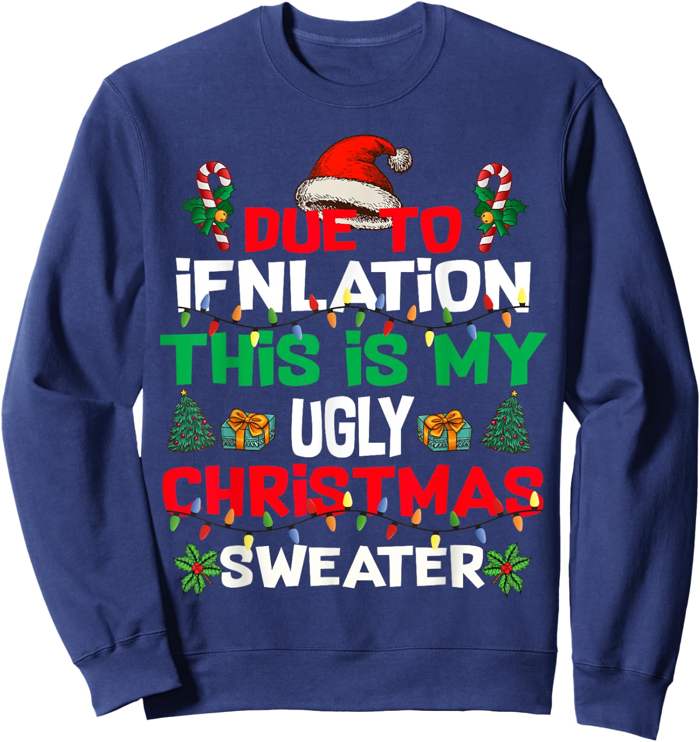 Funny Due to Inflation Ugly Christmas Sweaters Women Sweatshirt - Sweatshirt | Navy