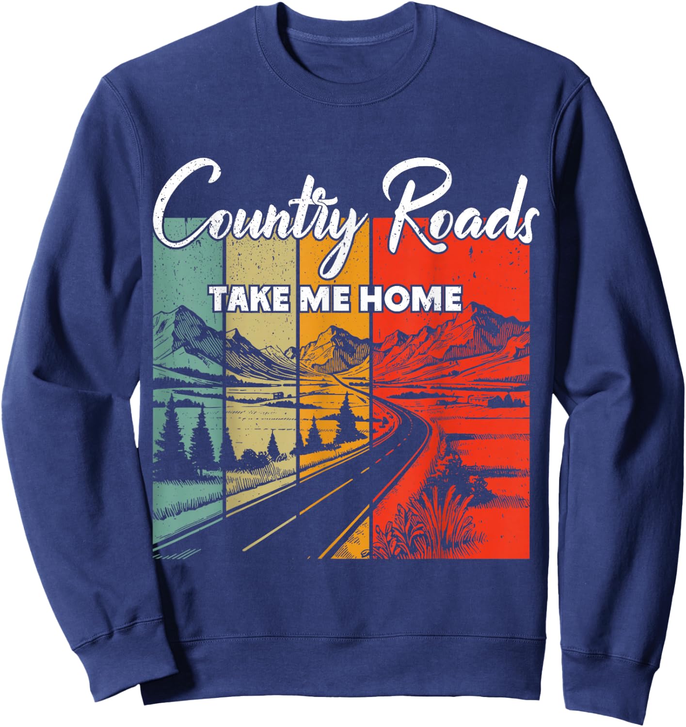 Vintage Retro Country Roads Take Me Home Sweatshirt - Sweatshirt | Navy